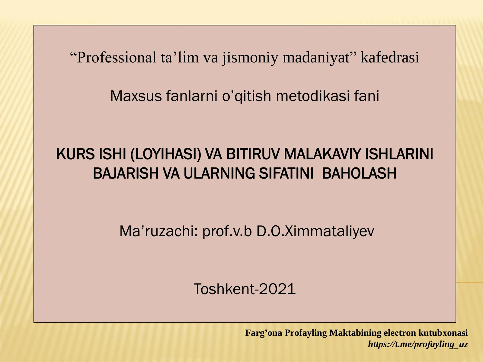 Maxsus fanlarni o’qitish metodikasi fani