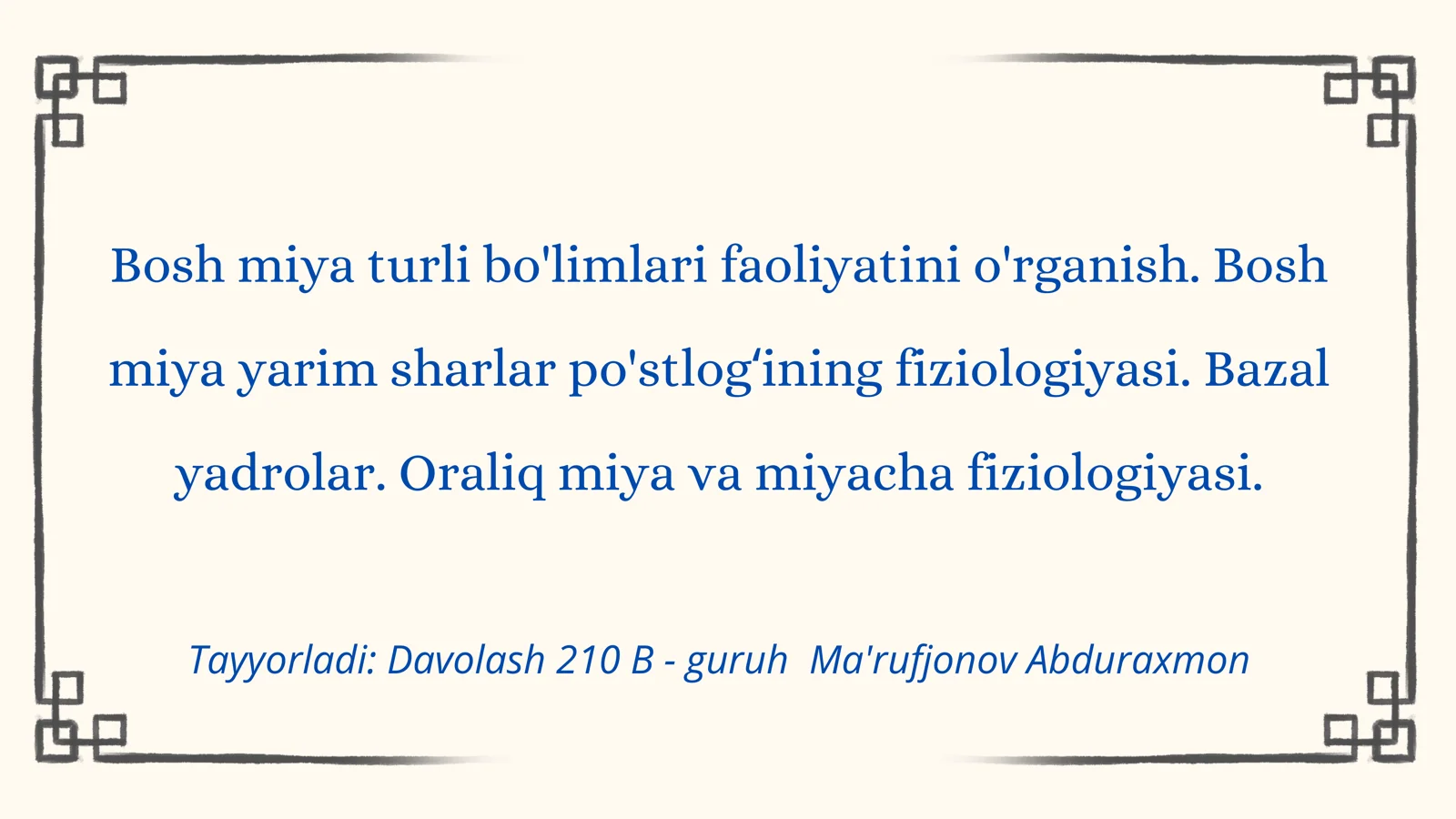 Bosh miya turli bo'limlari faoliyatini o'rganish. Boshmiya yarim sharlar po'stlogʻining fiziologiyas