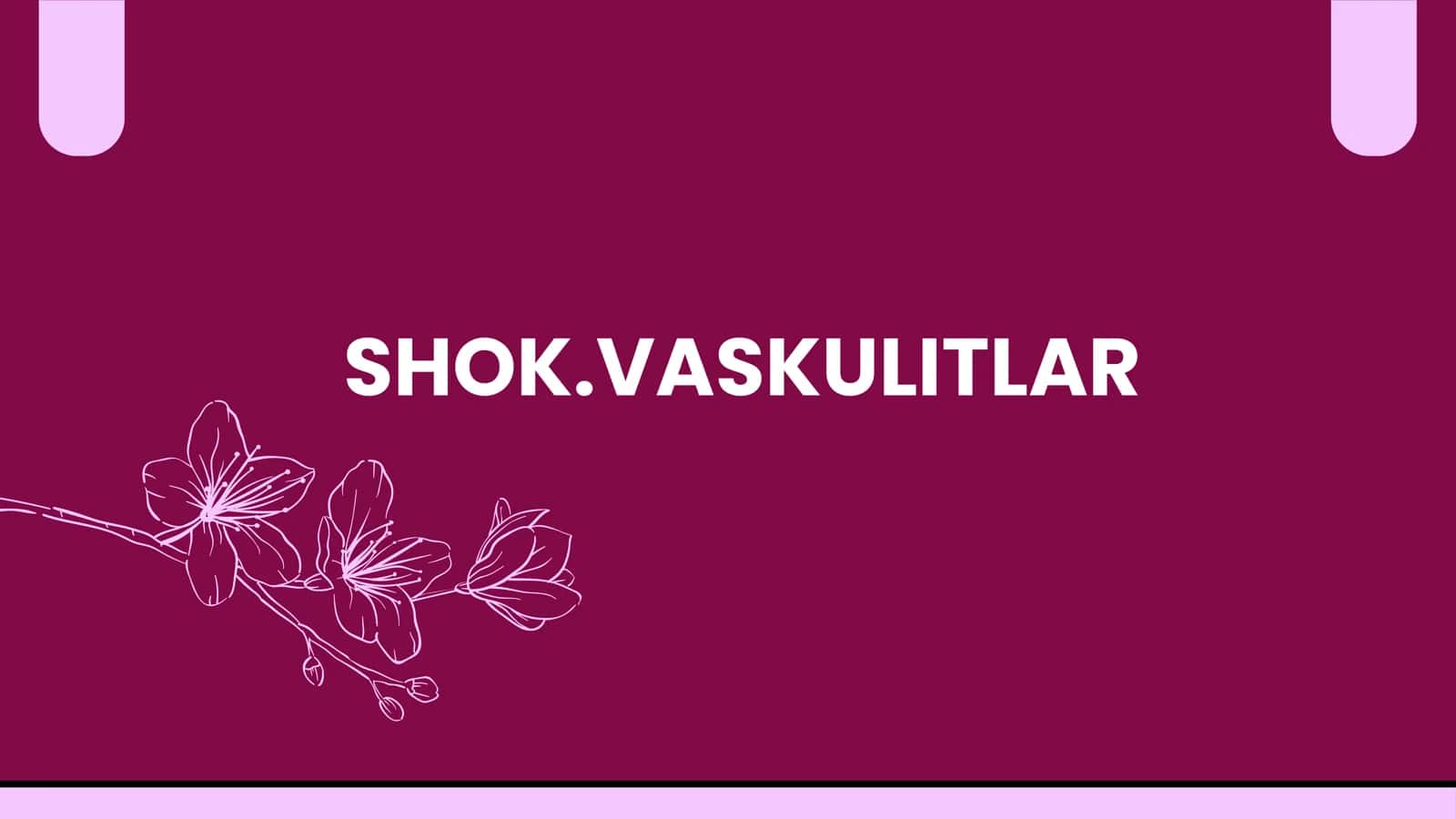 SHOK.VASKULITLAR