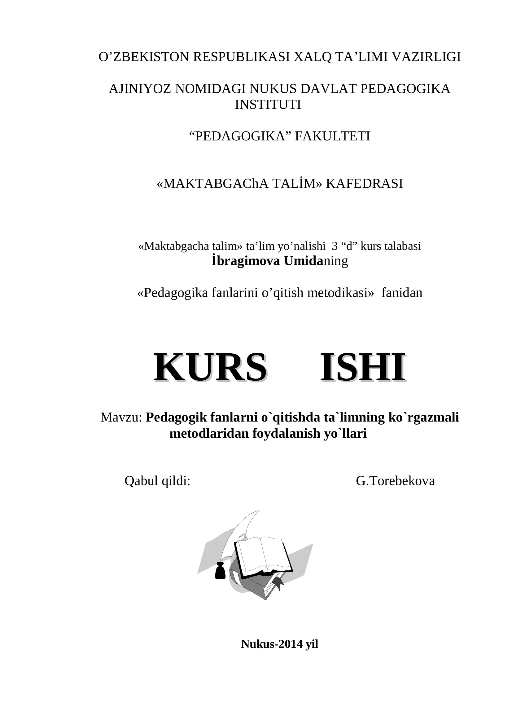 Pedagogika fanlarini o’qitish metodikasi