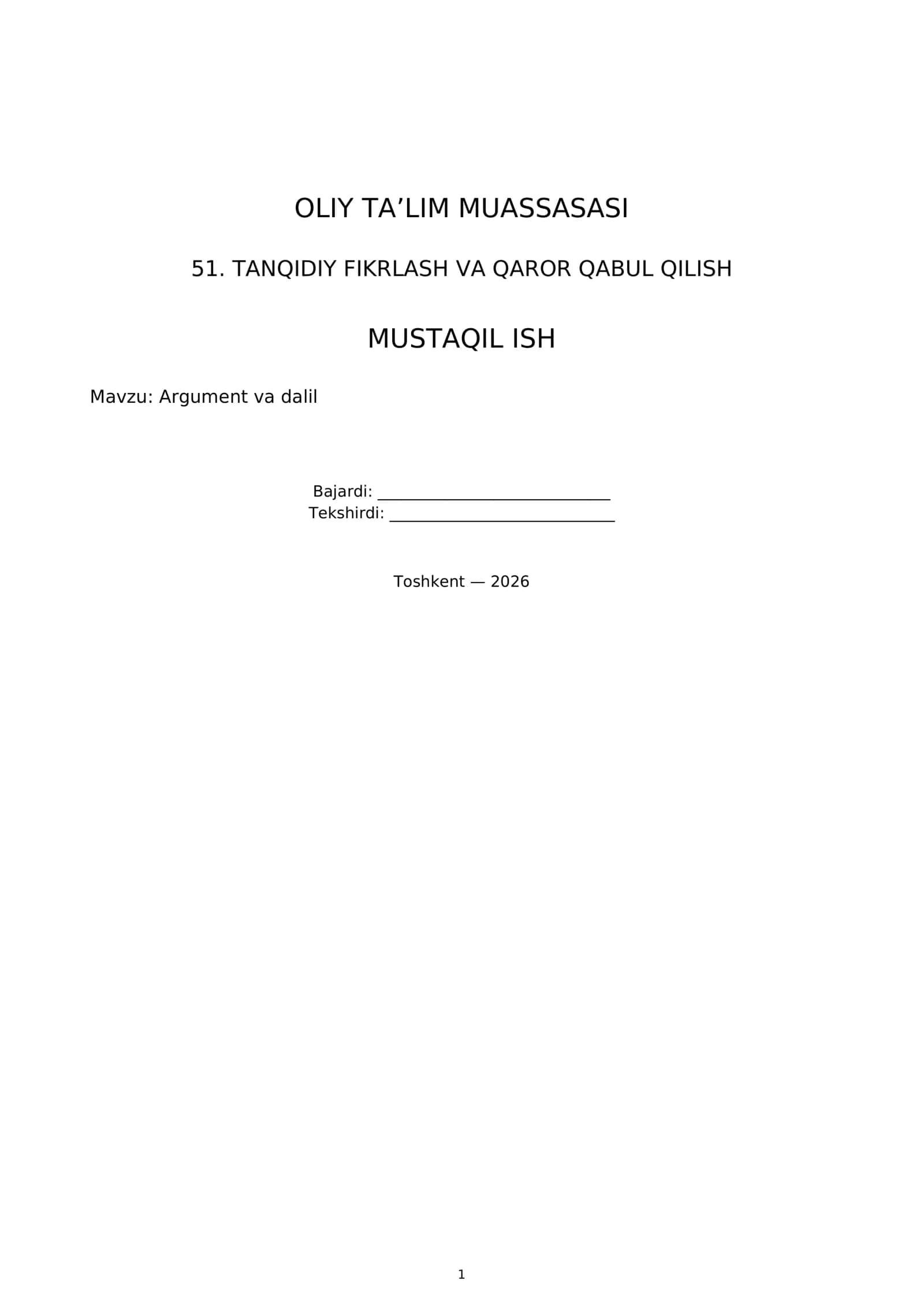 51. TANQIDIY FIKRLASH VA QAROR QABUL QILISH MUSTAQIL ISH