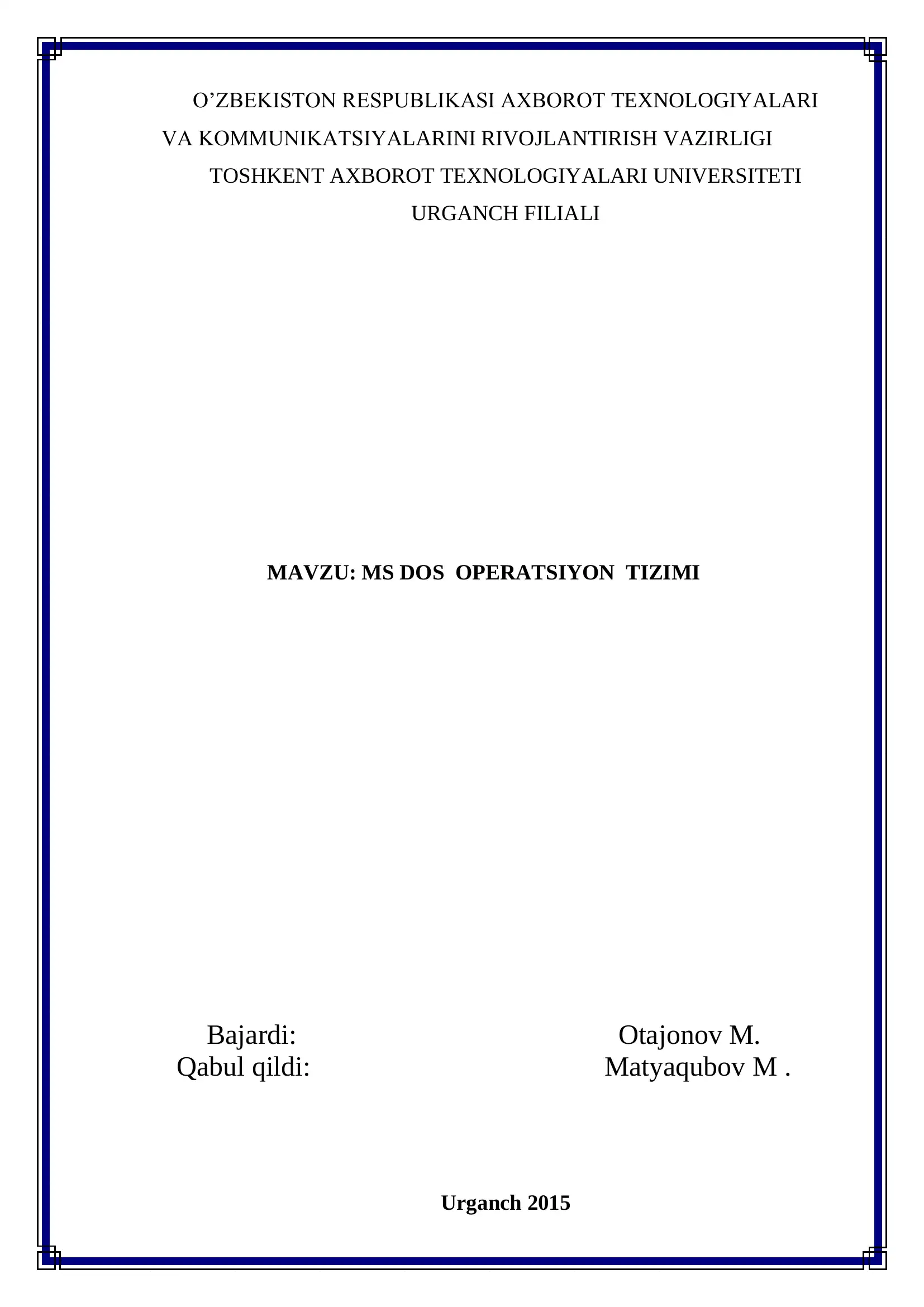 MS DOS OPERATSIYON TIZIMI