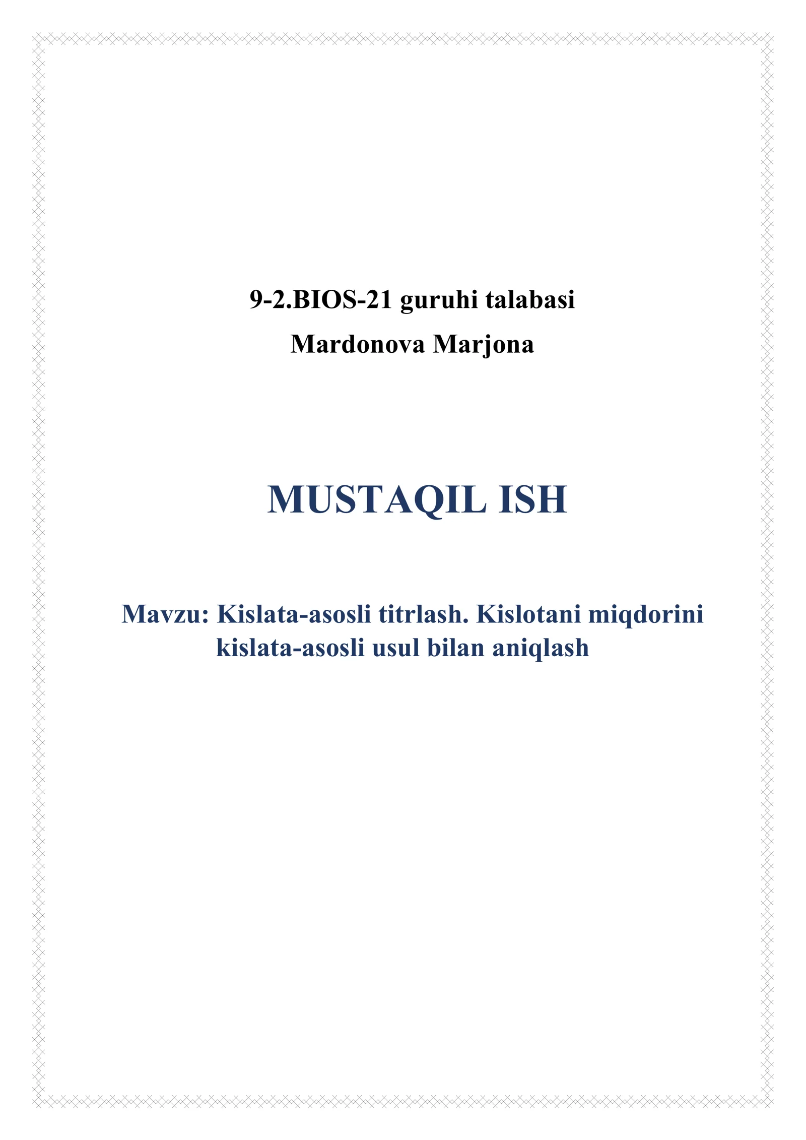 Kislata-asosli titrlash. Kislotani miqdorini kislata-asosli usul bilan aniqlash