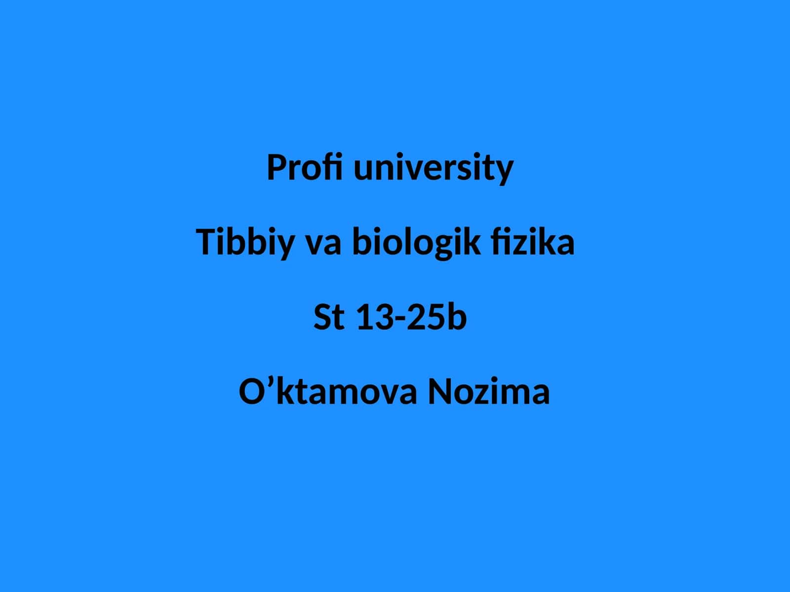 Tibbiy va biologik fizika