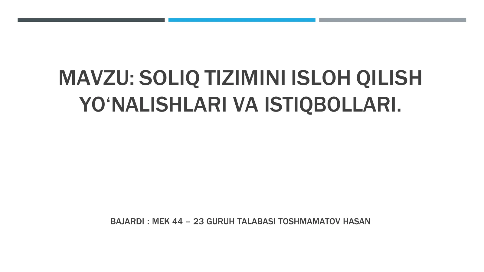SOLIQ TIZIMINI ISLOH QILISH YO‘NALISHLARI VA ISTIQBOLLARI