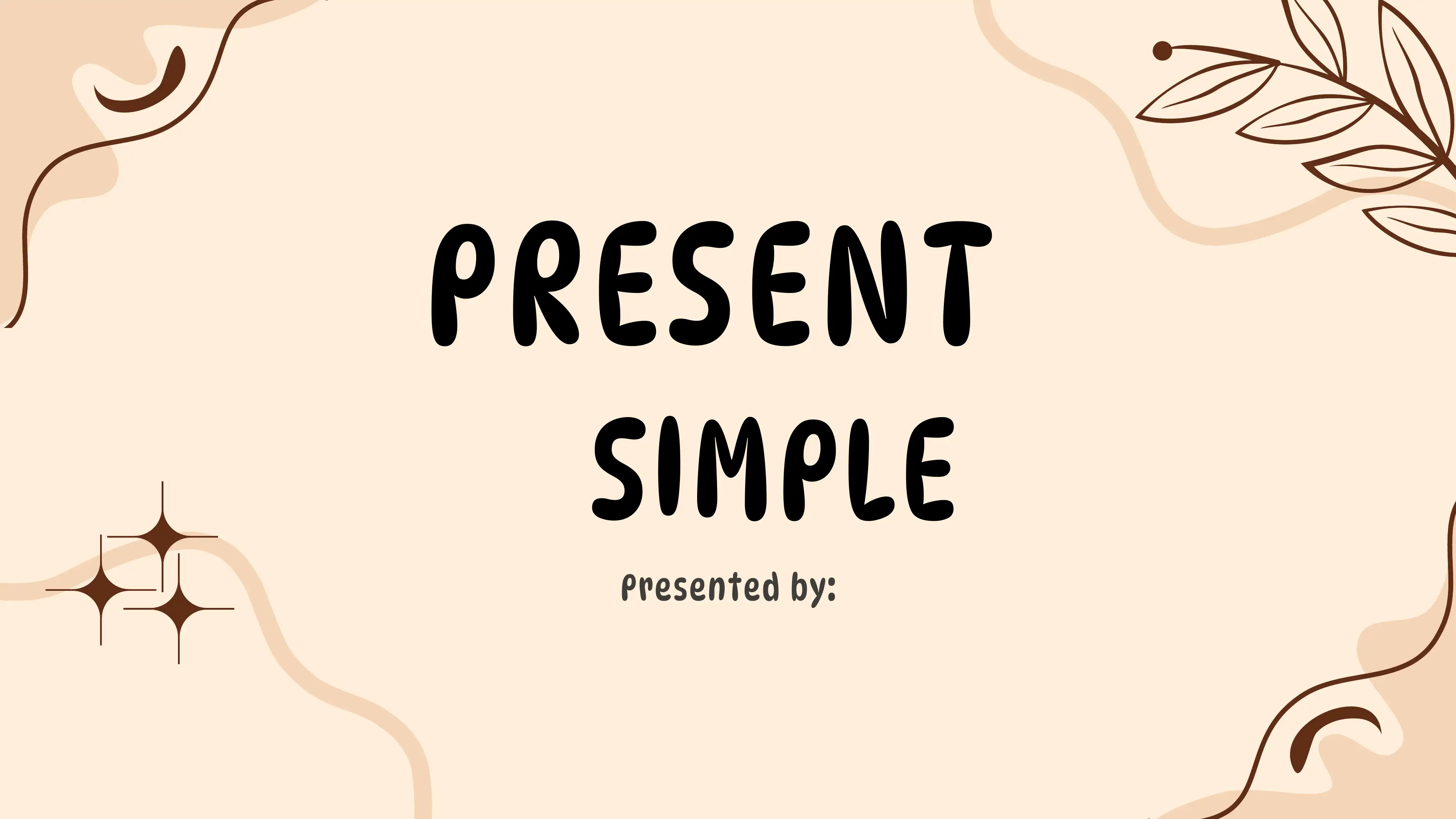 THE PRESENT SIMPLE TENSE