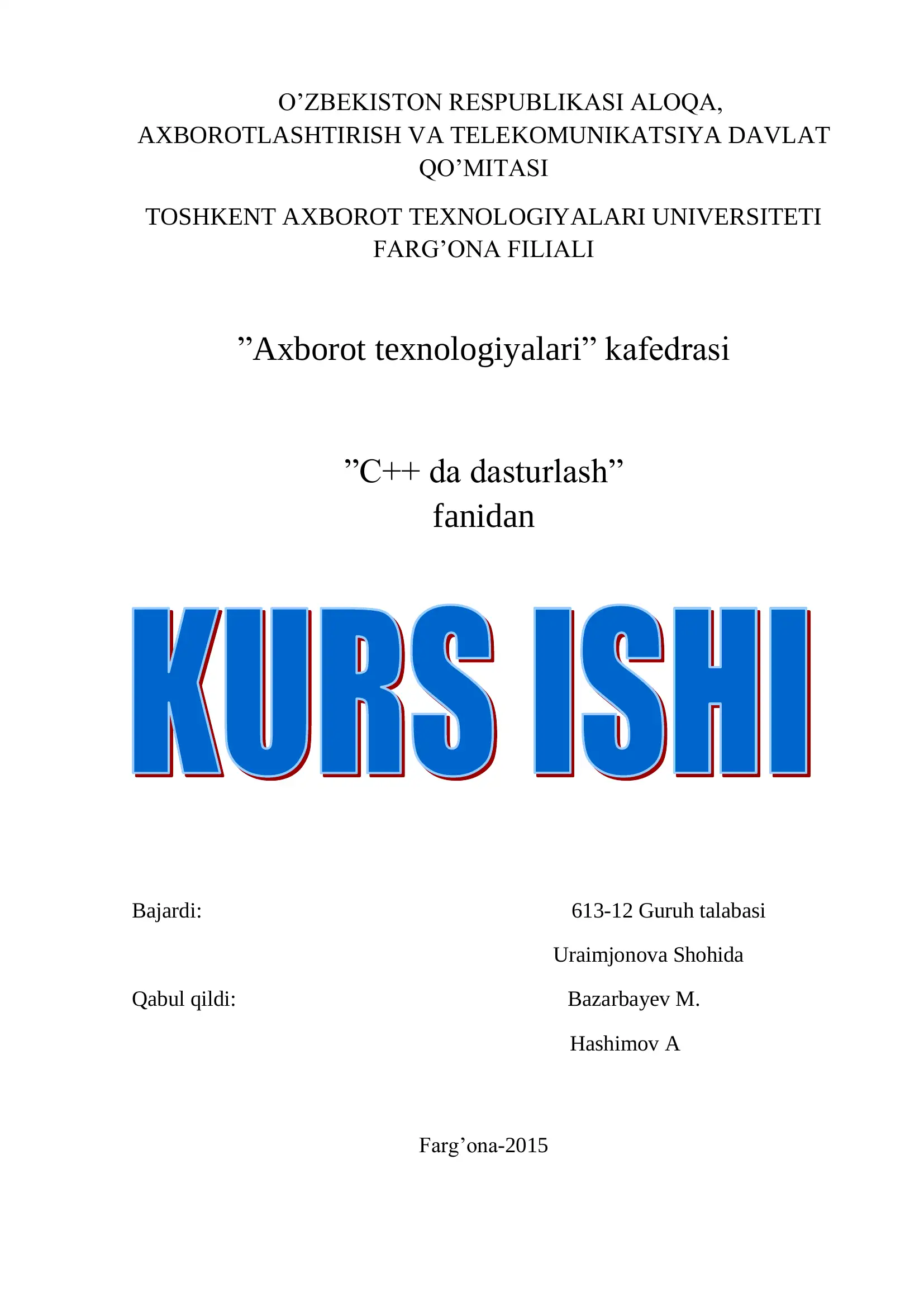 C++ da dasturlash - Mavzu: C++ daasturlash tilida dastur yaratish