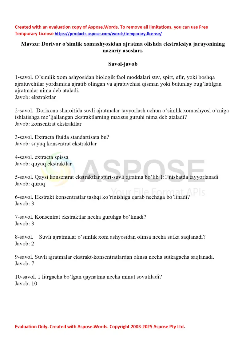 Dorivor o'simlik xomashyosidan ajratma olishda ekstraksiya jarayonining nazariy asoslari. Savol-javob 10 ta.