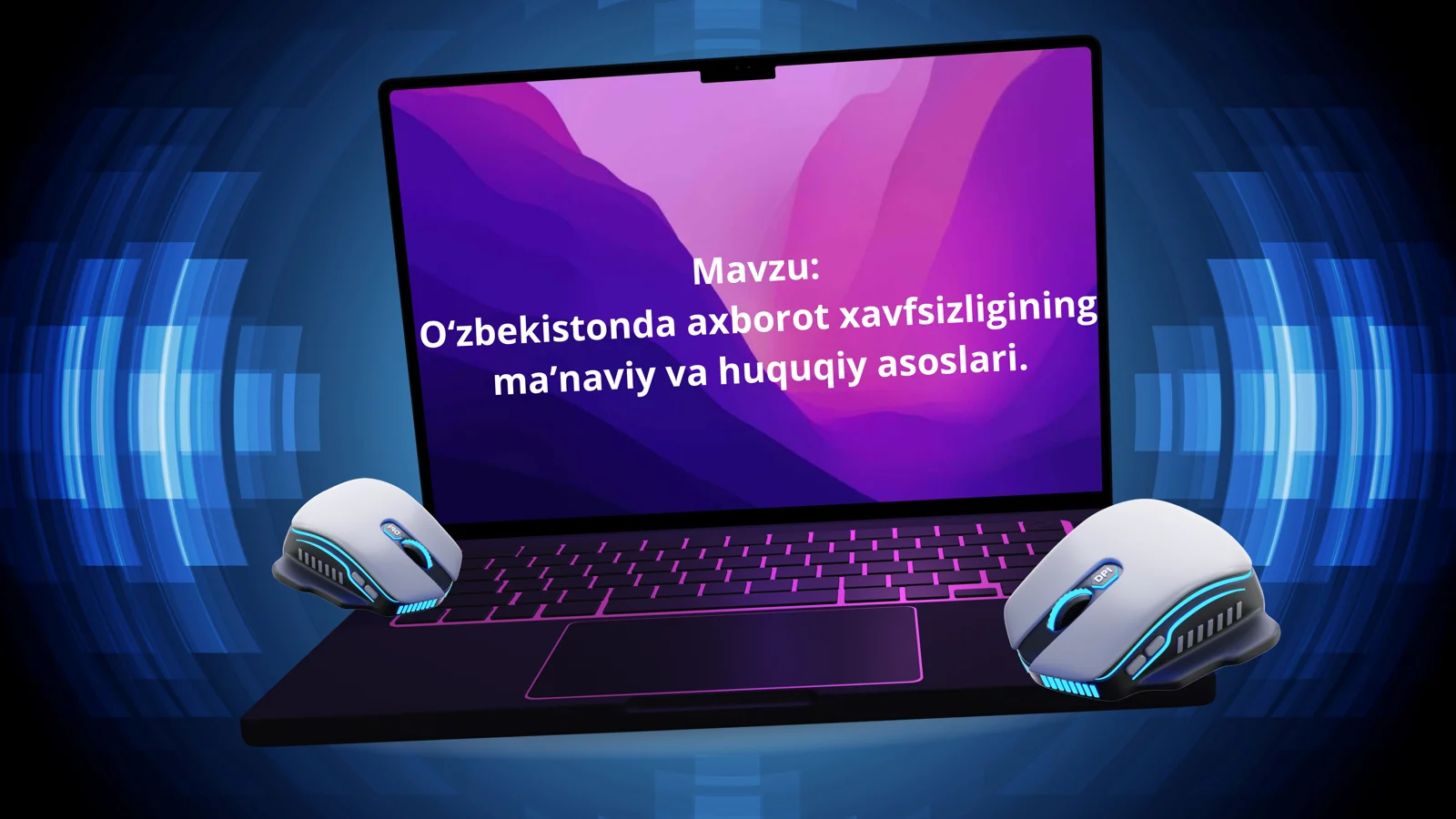 O‘zbekistonda axborot xavfsizligining ma’naviy va huquqiy asoslari