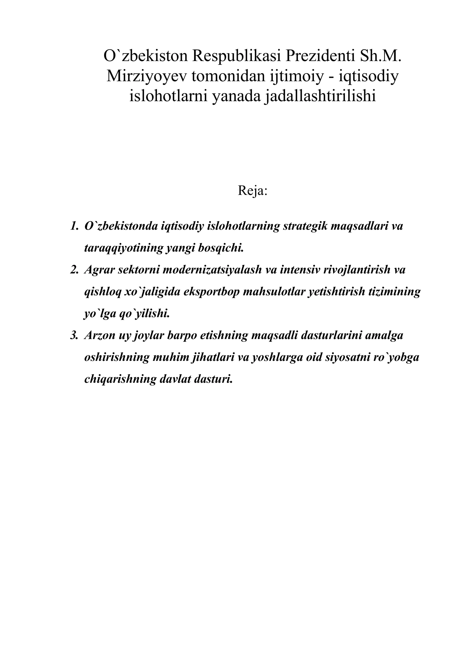 O`zbekistonda iqtisodiy islohotlarning strategik maqsadlari va taraqqiyotining yangi bosqichi