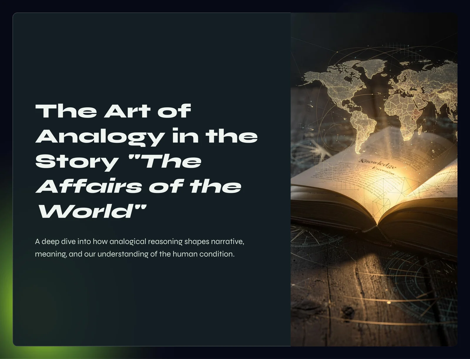 The Affairs of the World: A Case Study in Analogical Reasoning