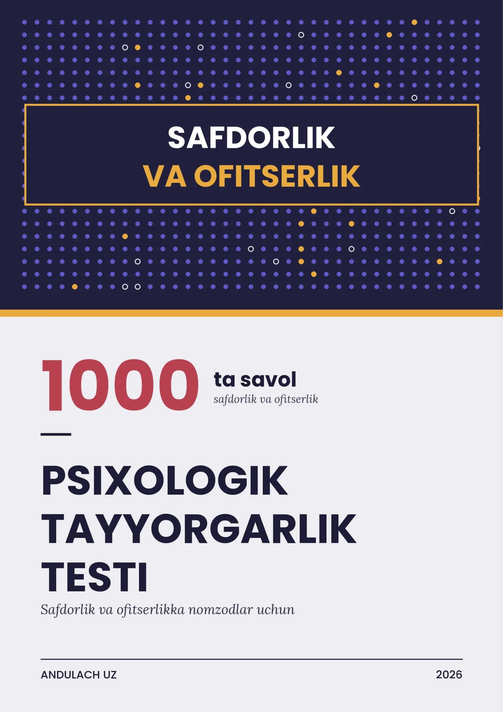 Safdorlik va Ofitserlik lavozimlari uchun Psixologik tayyorgarlik savollari 1000 ta savol va javoblar