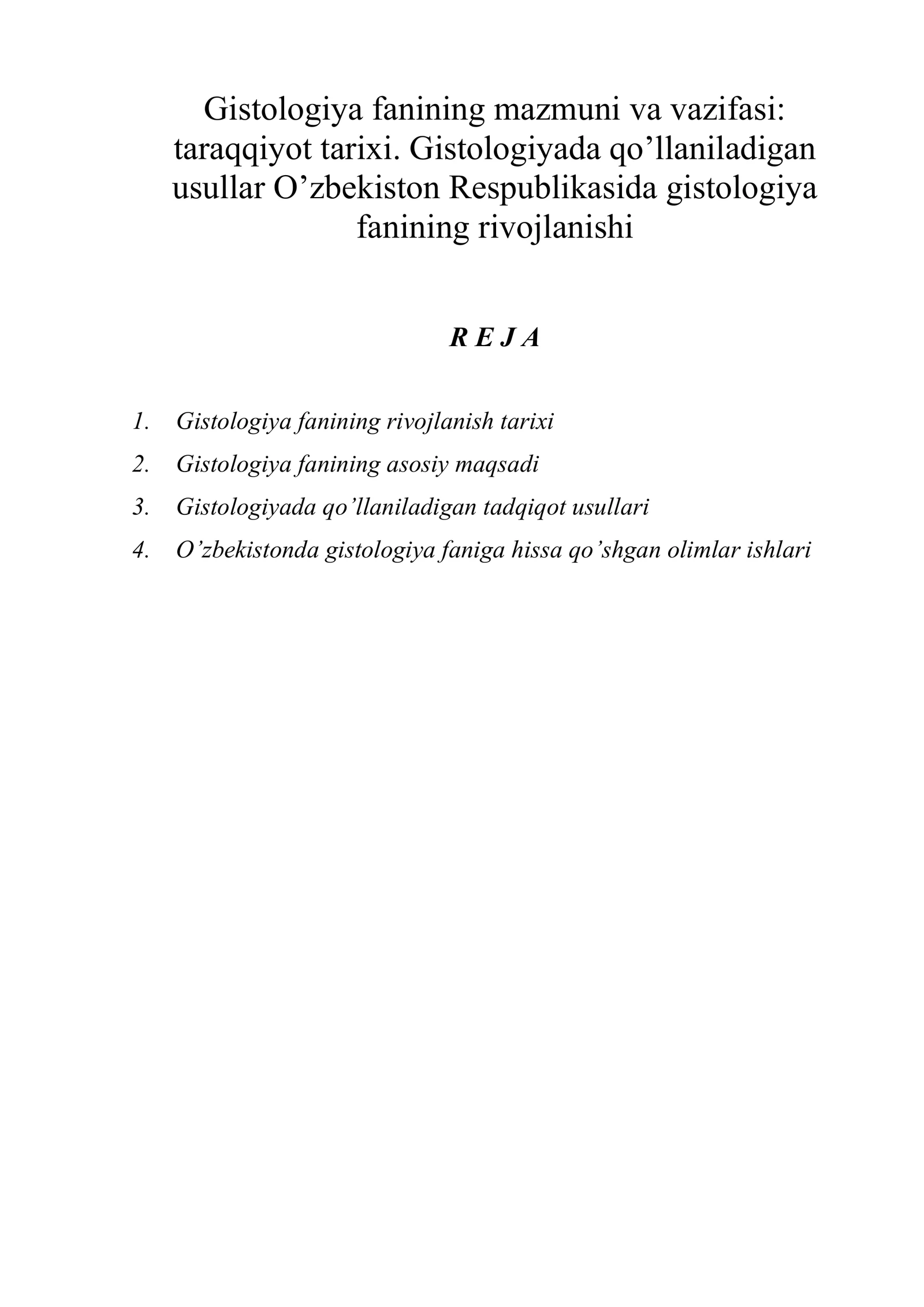 Gistologiya fanining mazmuni va vazifasi