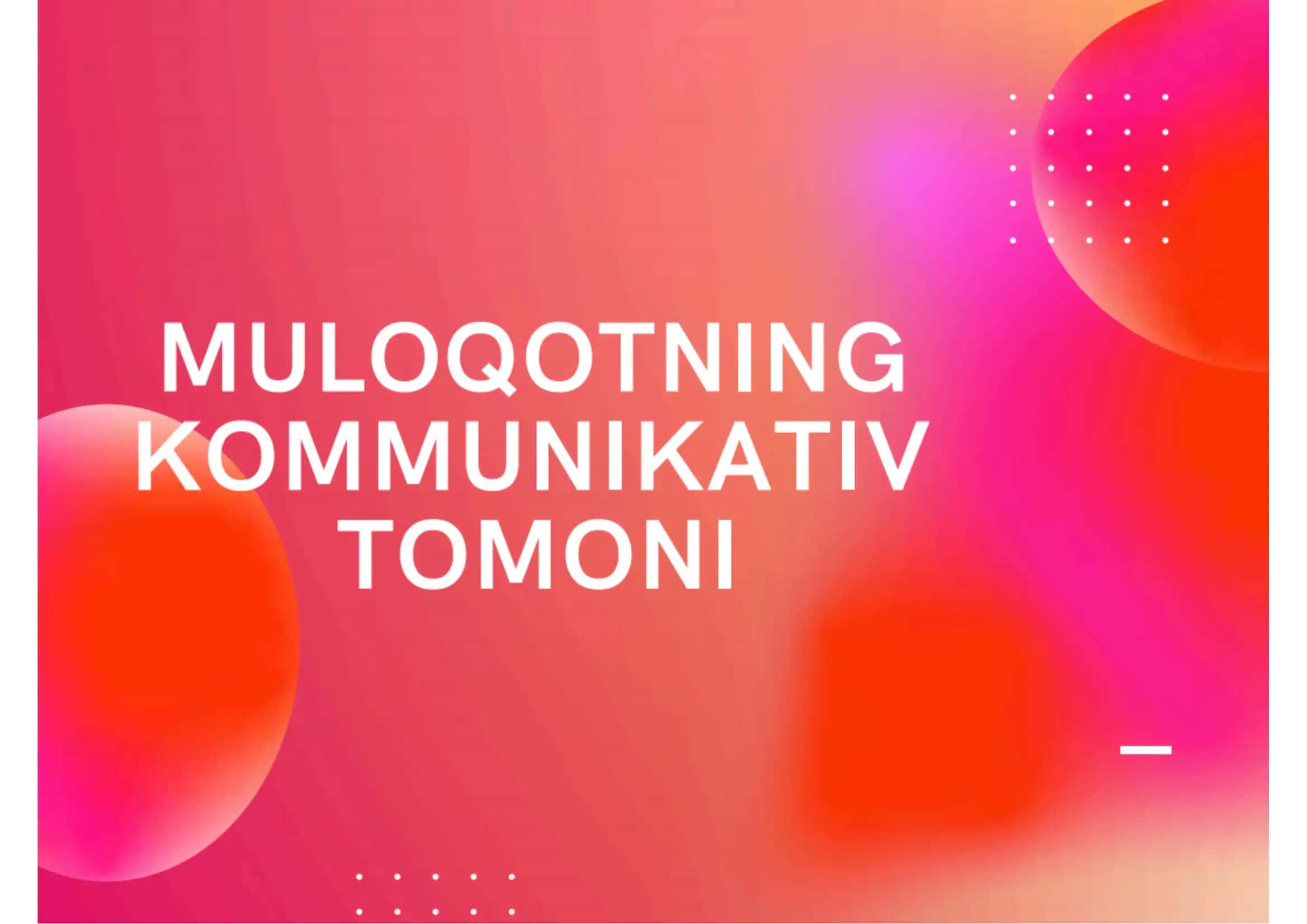 Muloqotning kommunikativ tomoni