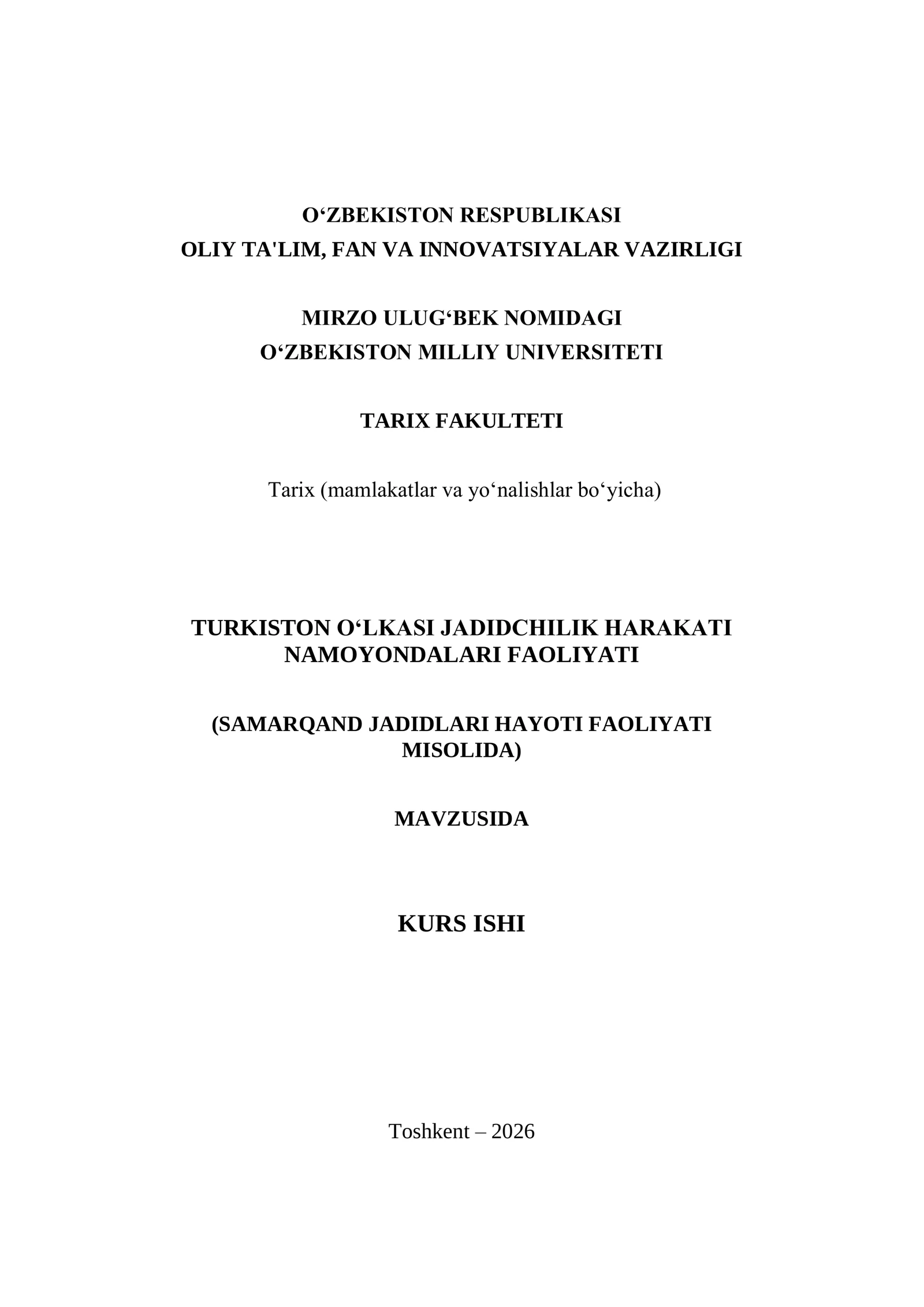 TURKISTON OʻLKASI JADIDCHILIK HARAKATI NAMOYONDALARI FAOLIYATI (SAMARQAND JADIDLARI HAYOTI FAOLIYATI MISOLIDA)