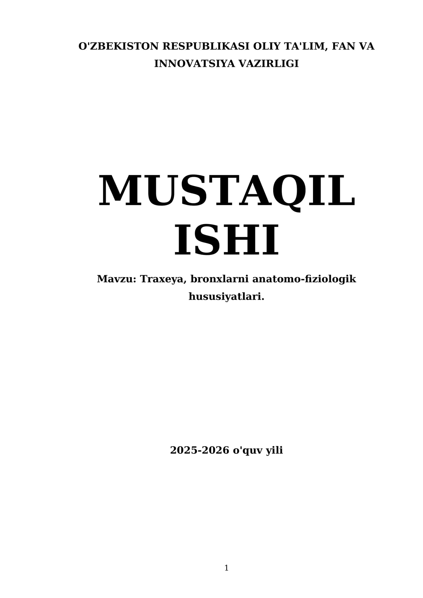 Traxeya, bronxlarni anatomo-fiziologik hususiyatlari