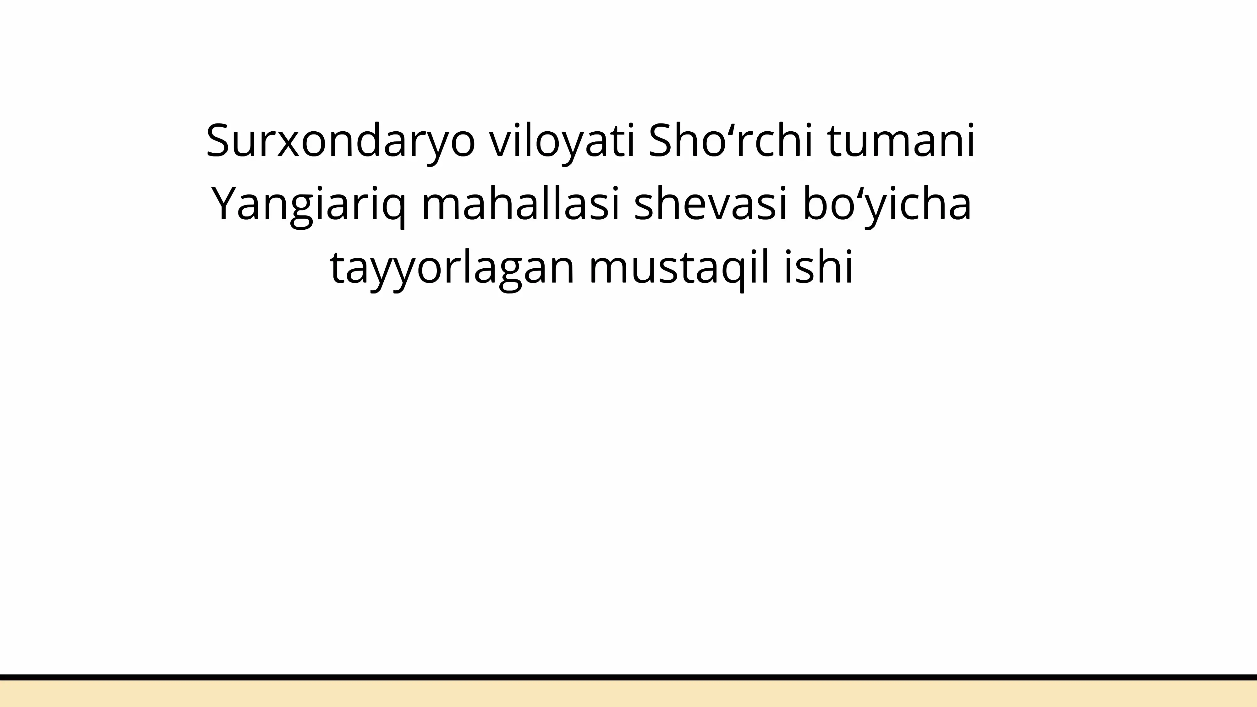 Surxondaryo viloyati Sho'rchi tumani Yangiariq mahallasi shevasi