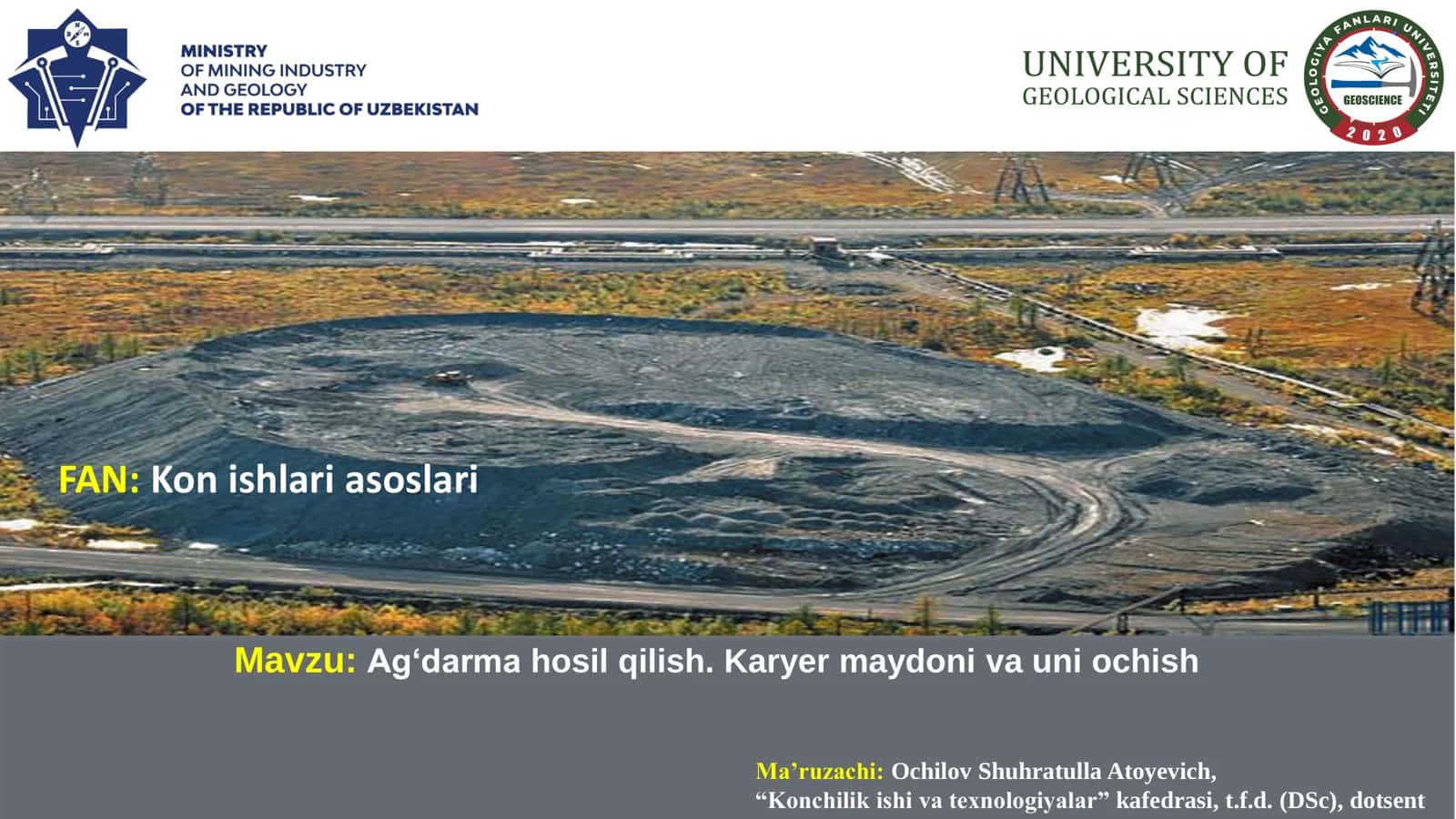 Ag‘darma hosil qilish. Karyer maydoni va uni ochish