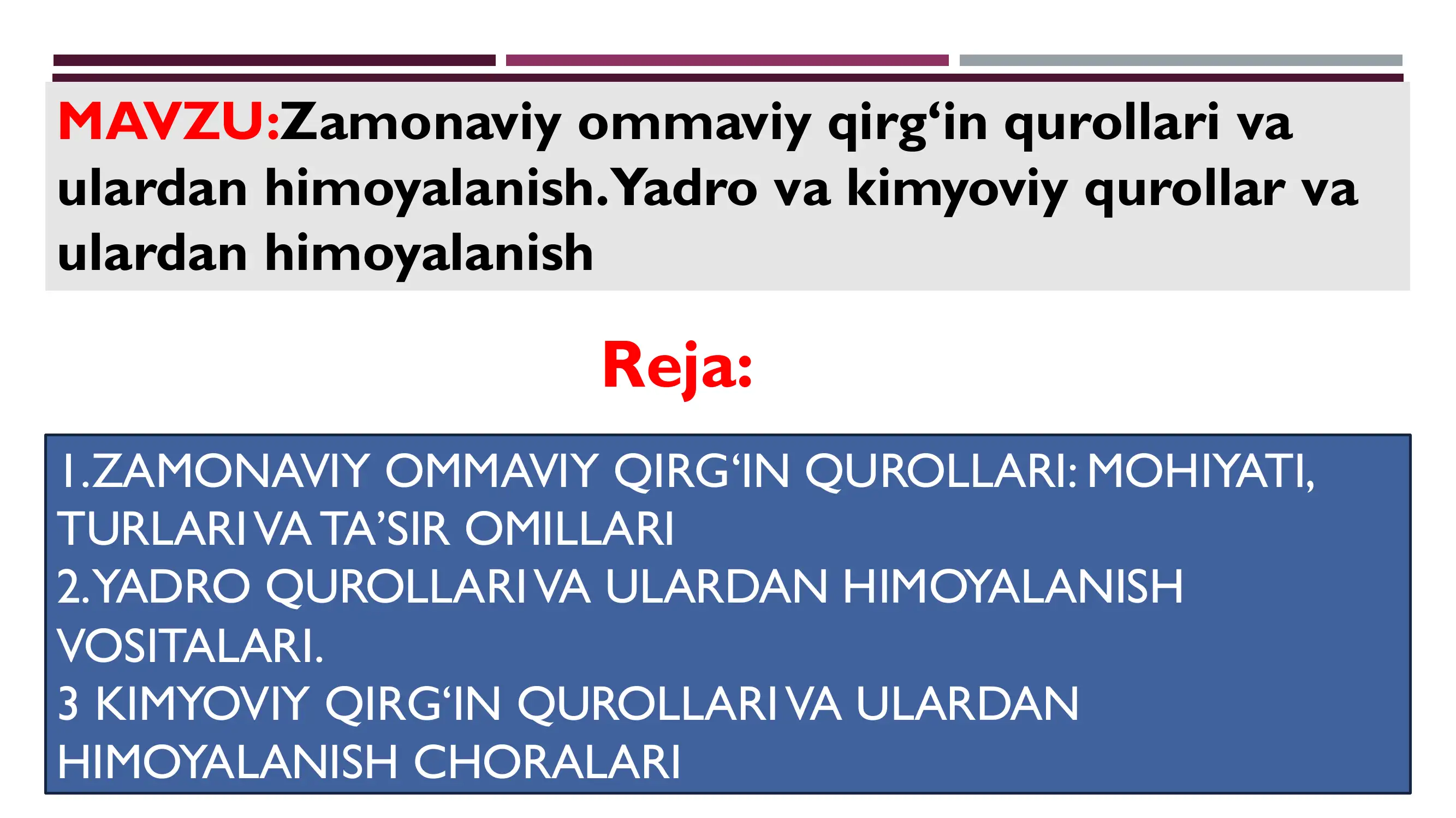 ZAMONAVIY OMMAVIY QIRG‘IN QUROLLARI VA ULARDAN HIMOYALANISH. YADRO VA KIMYOVIY QUROLLAR VA ULARDAN HIMOYALANISH