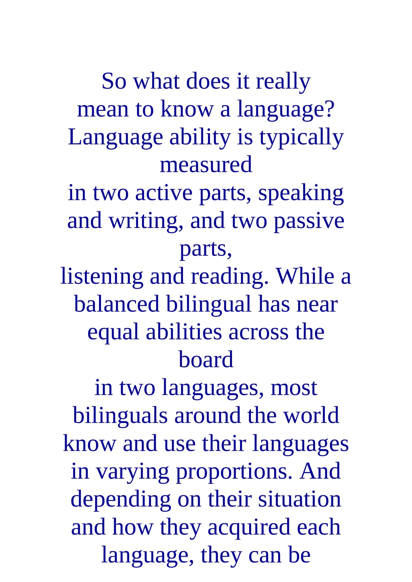 Language Ability and Bilingualism Types