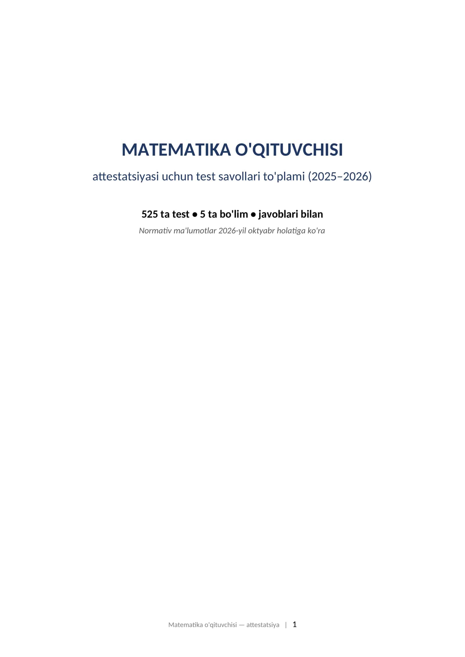 MATEMATIKA O'QITUVCHISI attestatsiyasi uchun test savollari to'plami (2025–2026)