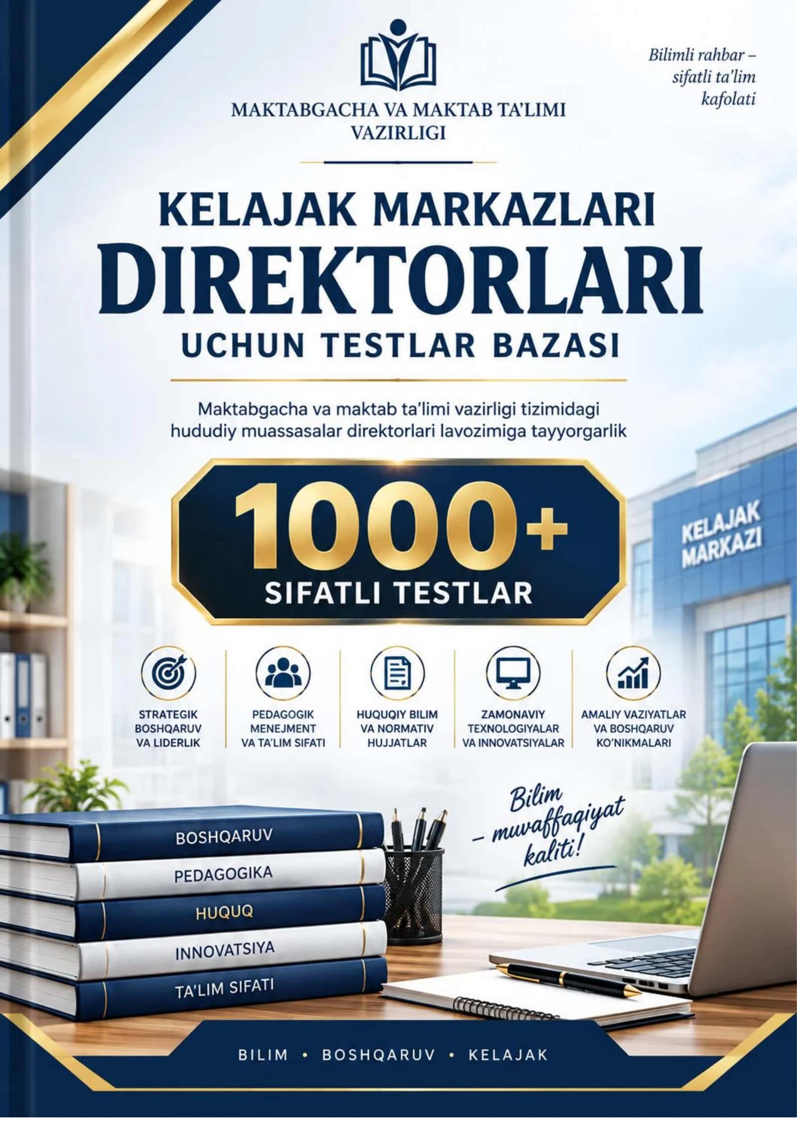 KELAJAK MARKAZLARI DIREKTORLARI UCHUN TESTLAR BAZASI