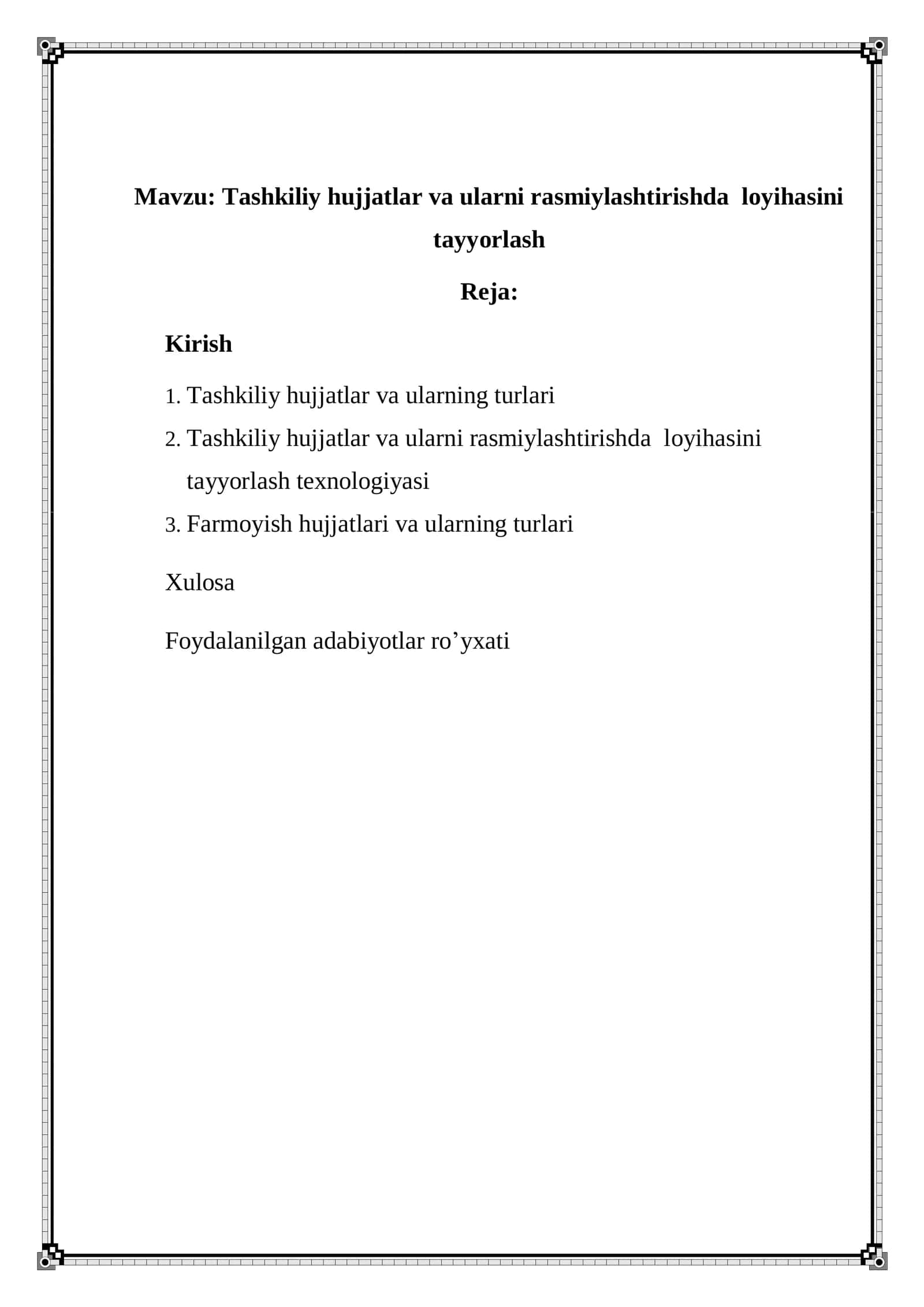 Tashkiliy hujjatlar va ularni rasmiylashtirishda loyihasini tayyorlash