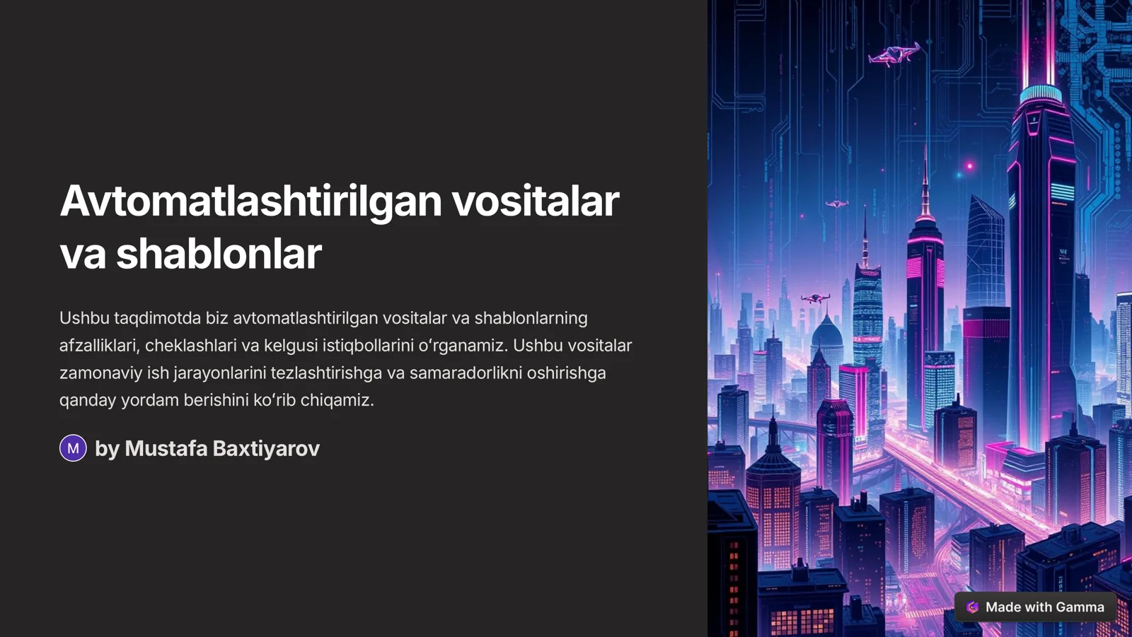 Avtomatlashtirilgan vositalar va shablonlar