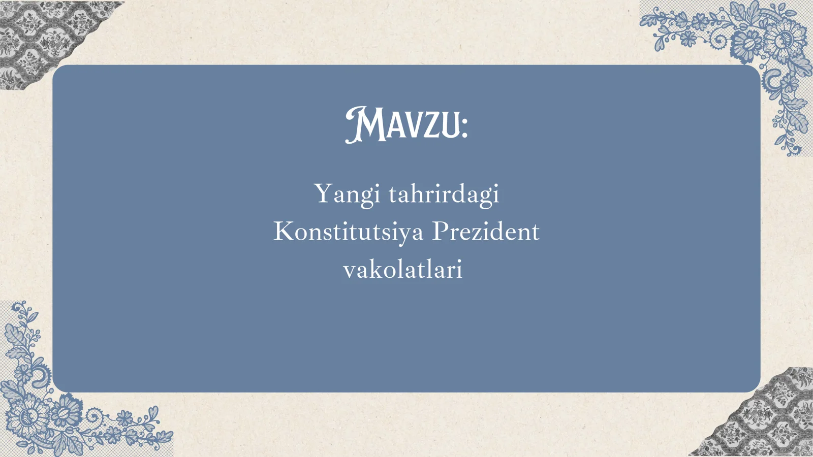 Yangi tahrirdagi Konstitutsiya Prezident vakolatlari