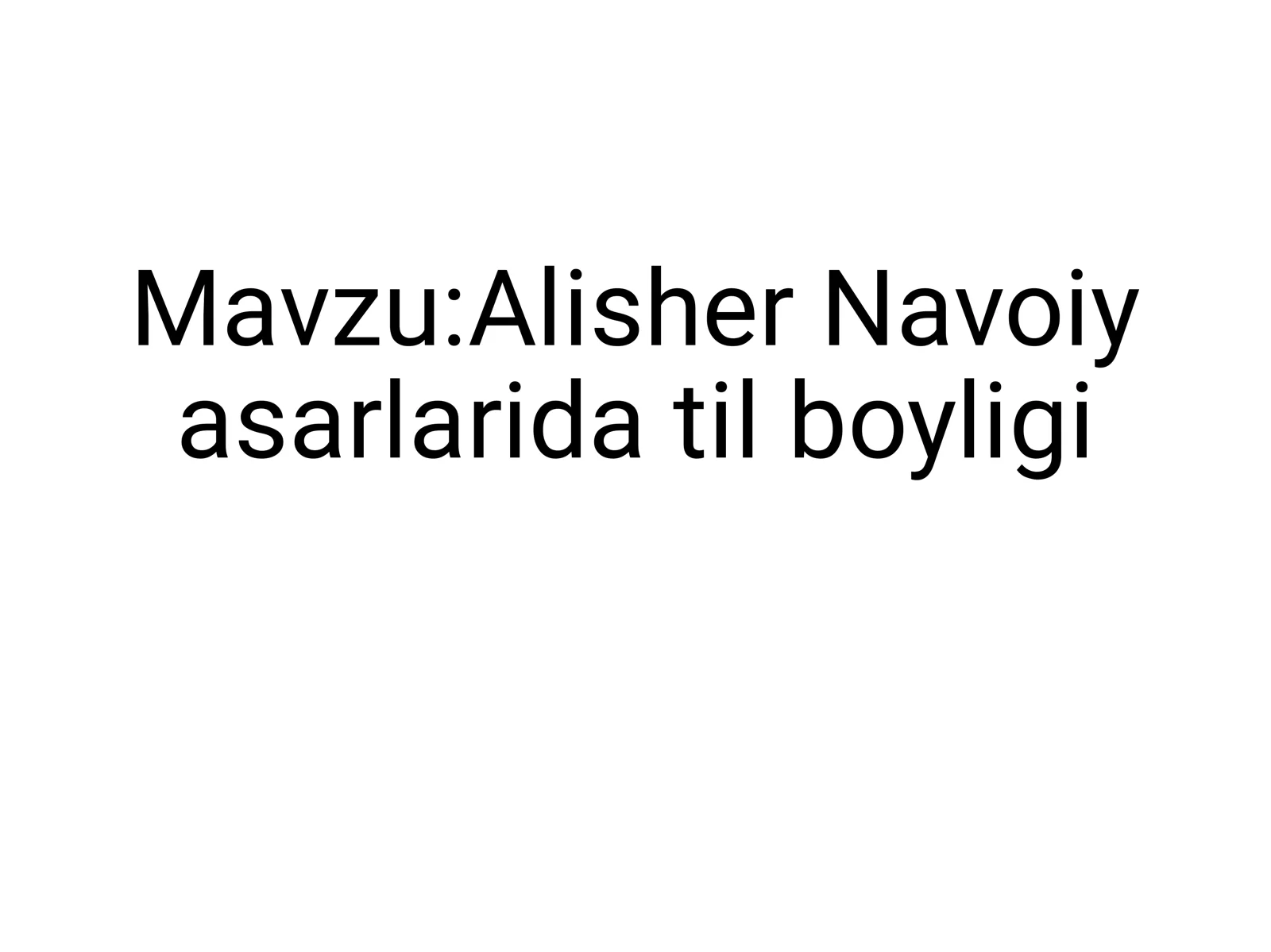 Alisher Navoiy asarlarida til boyligi
