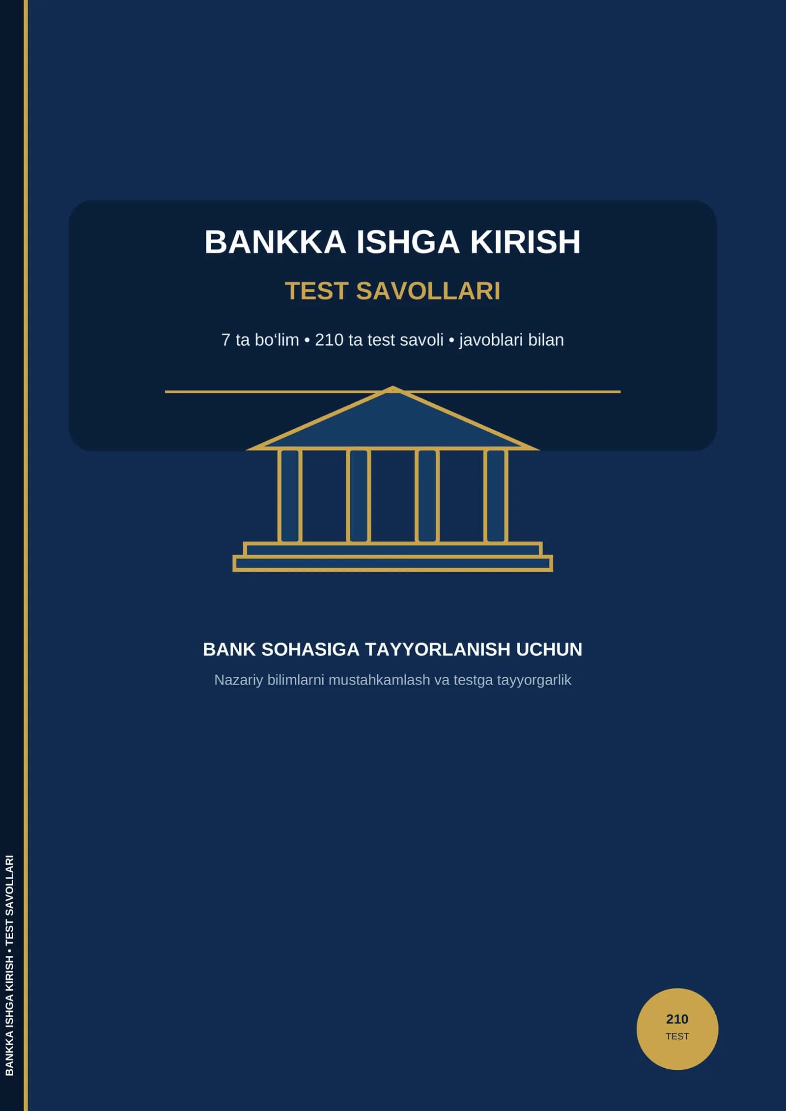 Bankka ishga kirish uchun 7 ta bo‘limdan 210 ta test savollari javoblari bilan
