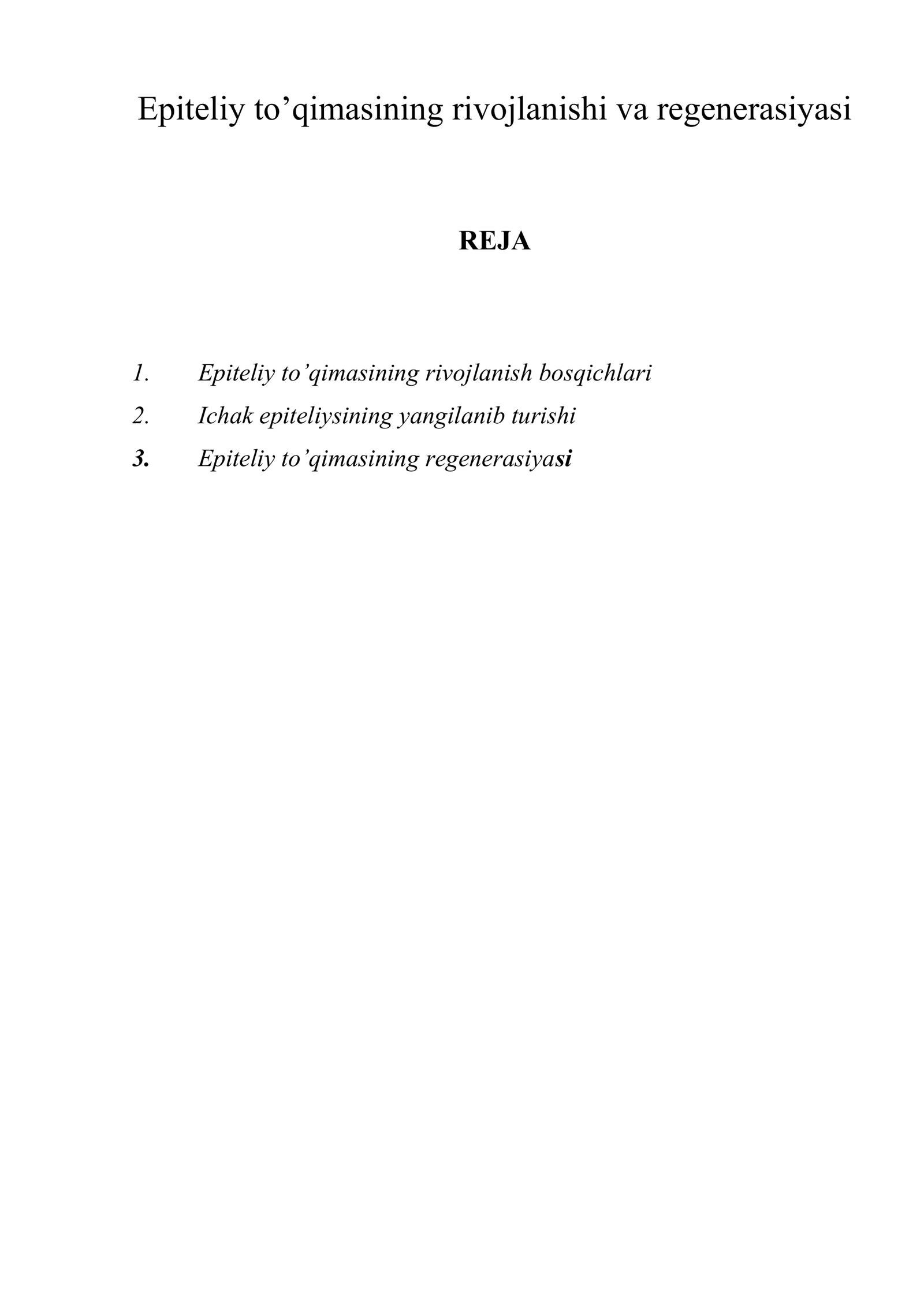 Epiteliy to’qimasining rivojlanishi va regenerasiyasi