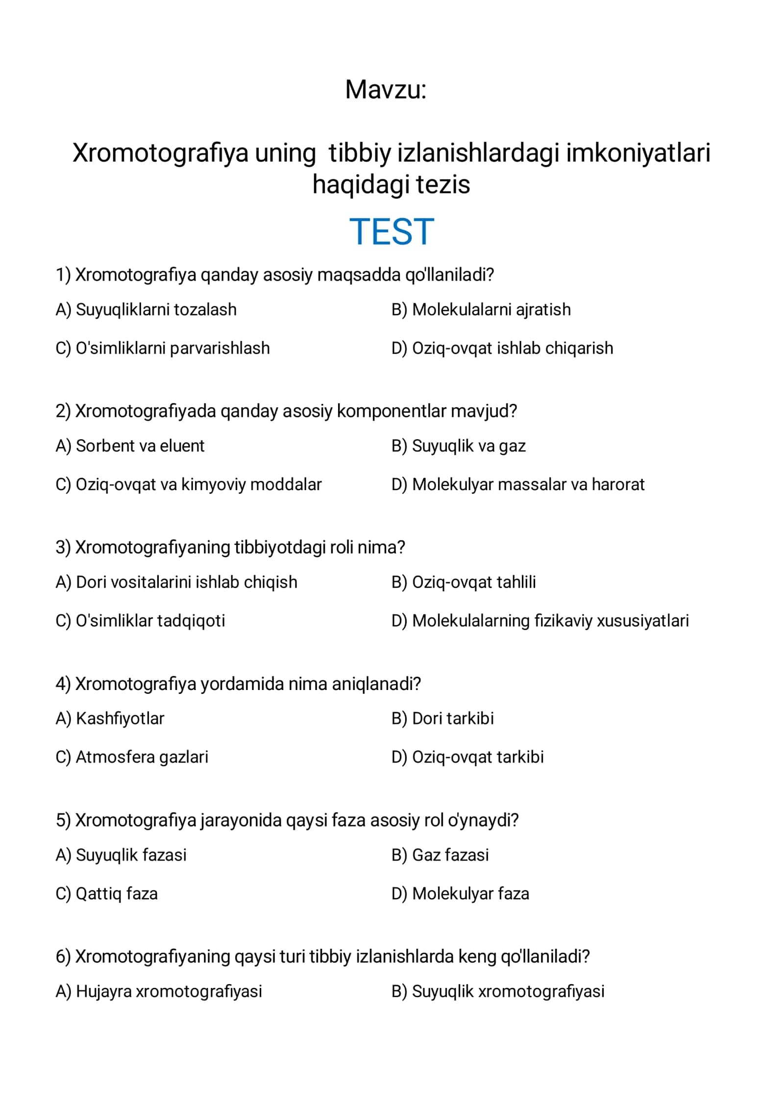 Xromotograﬁya uning tibbiy izlanishlardagi imkoniyatlari haqidagi tezis