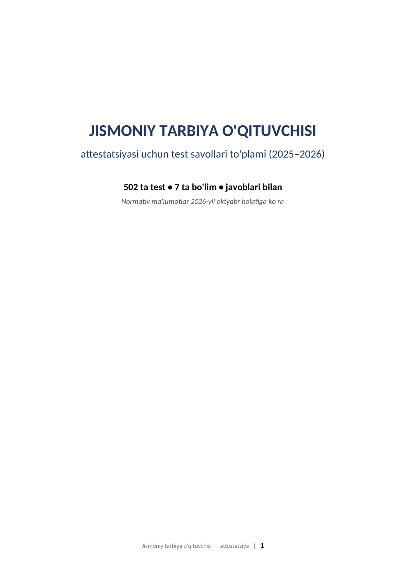 JISMONIY TARBIYA O'QITUVCHISI attestatsiyasi uchun test savollari to'plami (2025–2026) 502 ta test