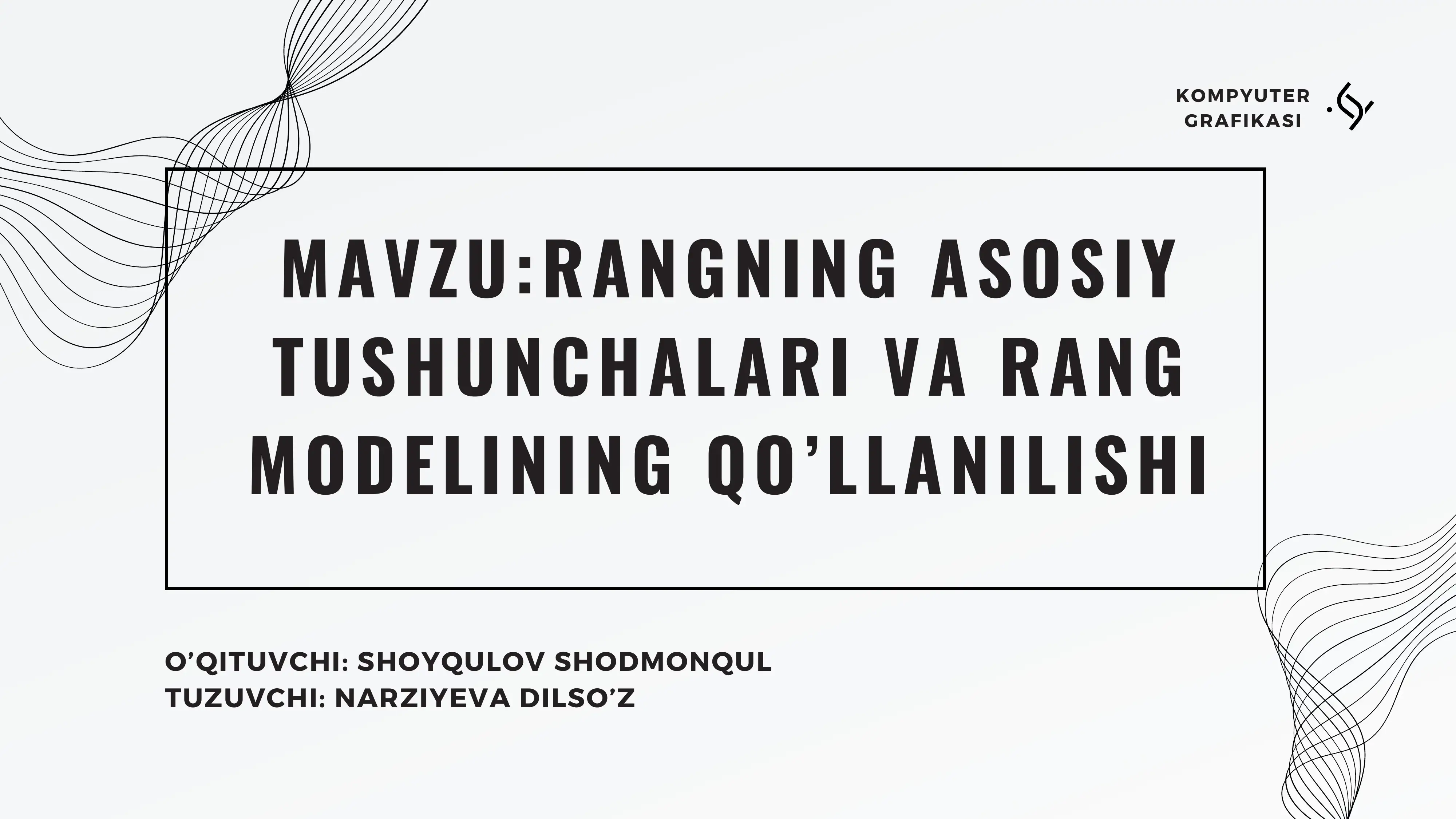 RANGNING ASOSIY TUSHUNCHALARI VA RANG MODELINING QO’LLANILISHI