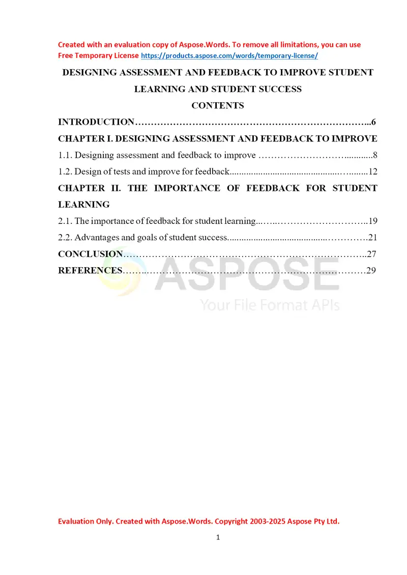 DESIGNING ASSESSMENT AND FEEDBACK TO IMPROVE STUDENT LEARNING AND STUDENT SUCCESS