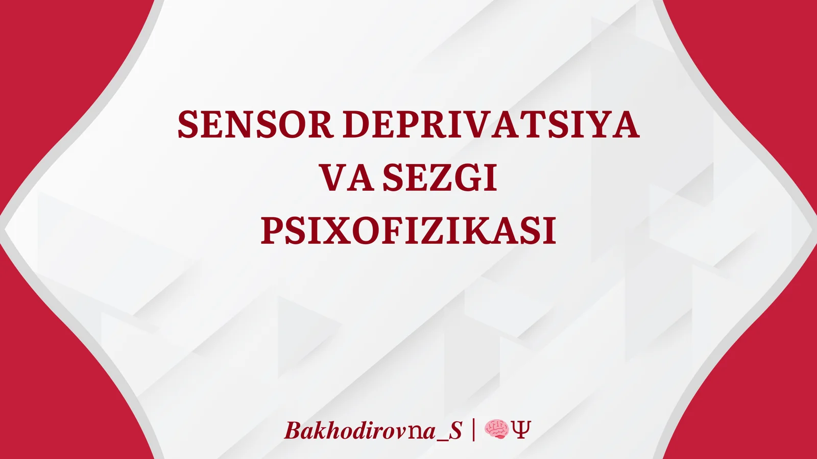 taqdimot PPT. sensor deprivatsiya va sezgi psixofizikasi