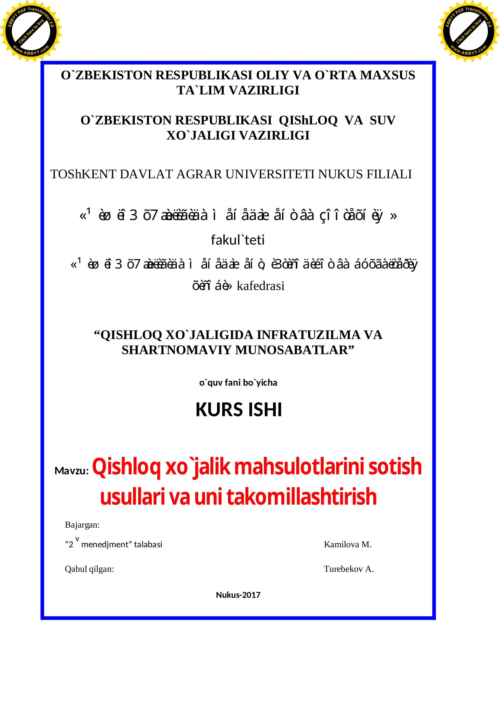 Qishloq xo`jalik mahsulotlarini sotish usullari va uni takomillashtirish