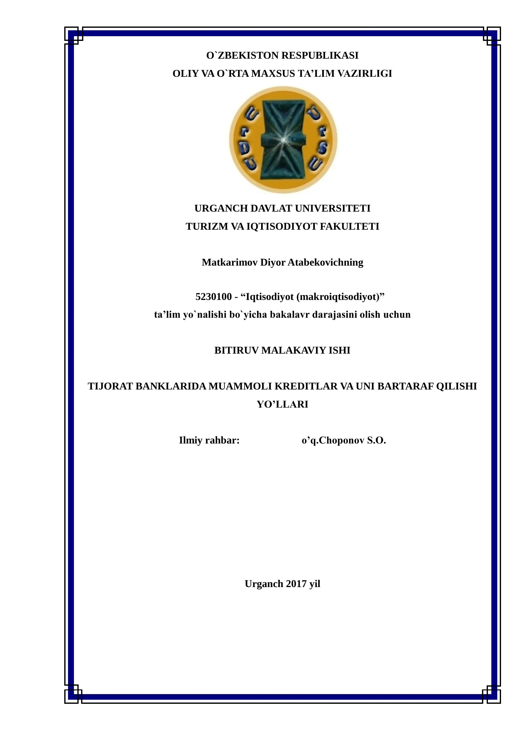 TIJORAT BANKLARIDA MUAMMOLI KREDITLAR VA UNI BARTARAF QILISHI YO'LLLARI
