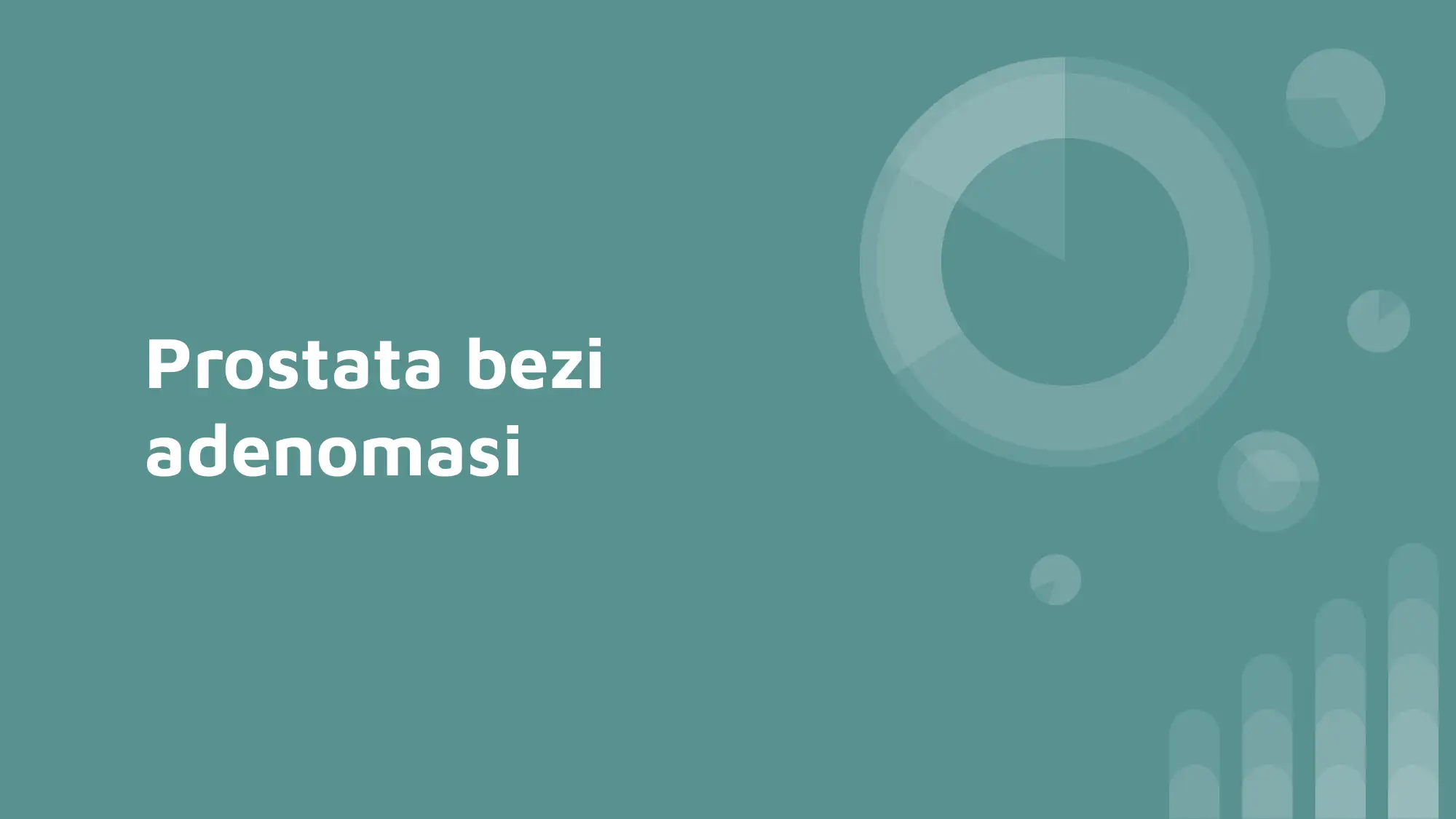 prostata bezi adenomasi