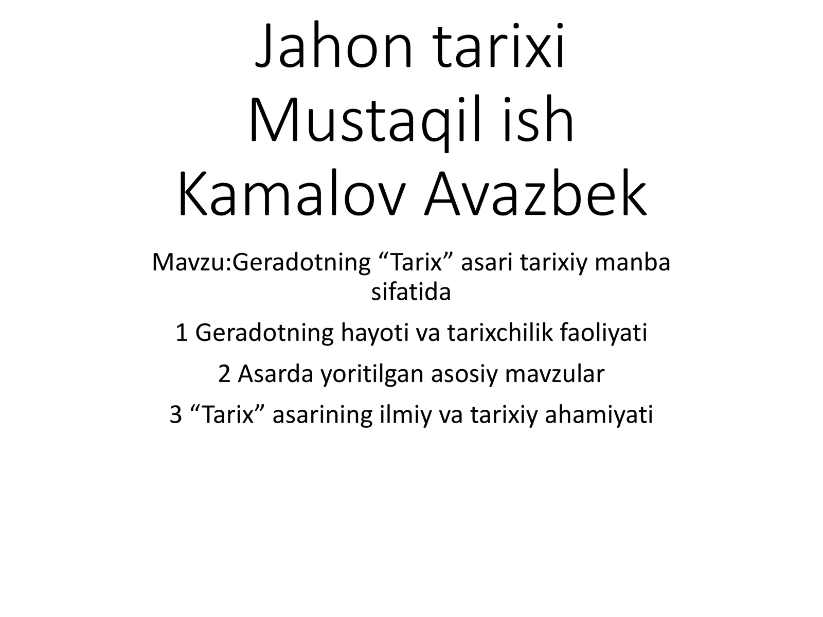 Geradotning “Tarix” asari tarixiy manba sifatida