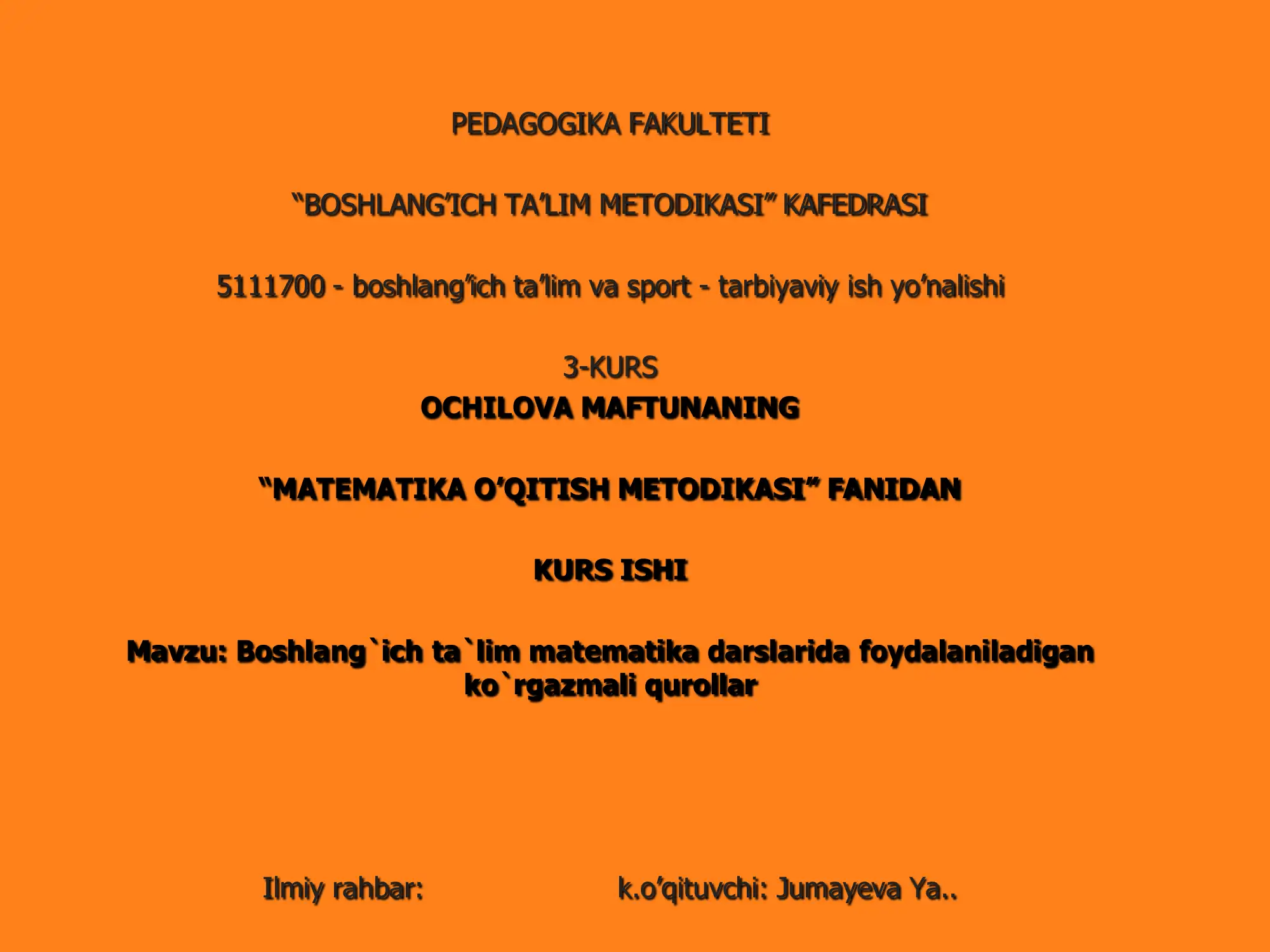 "MATEMATIKA O’QITISH METODIKASI"