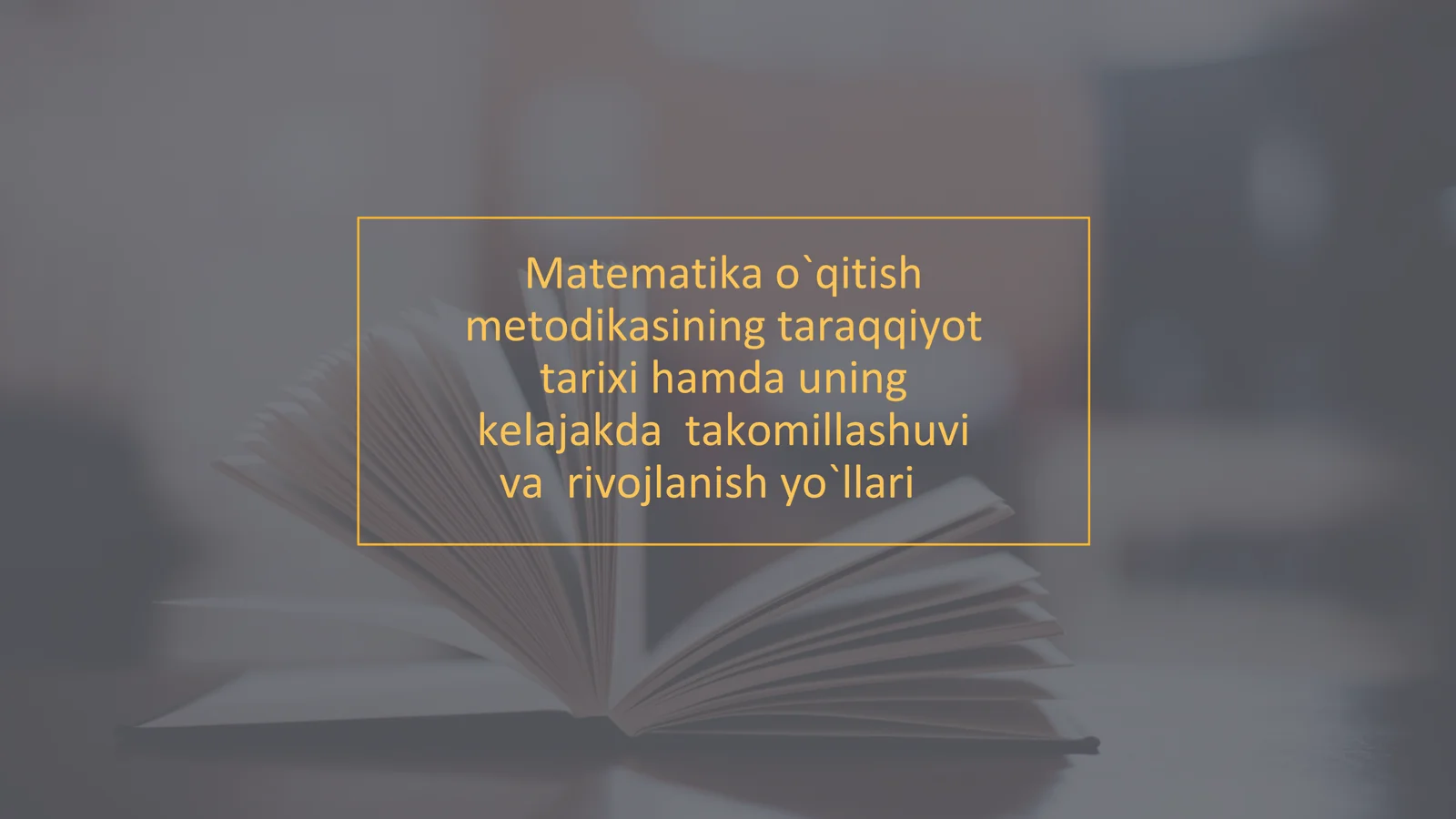 Matematika o`qitish metodikasi