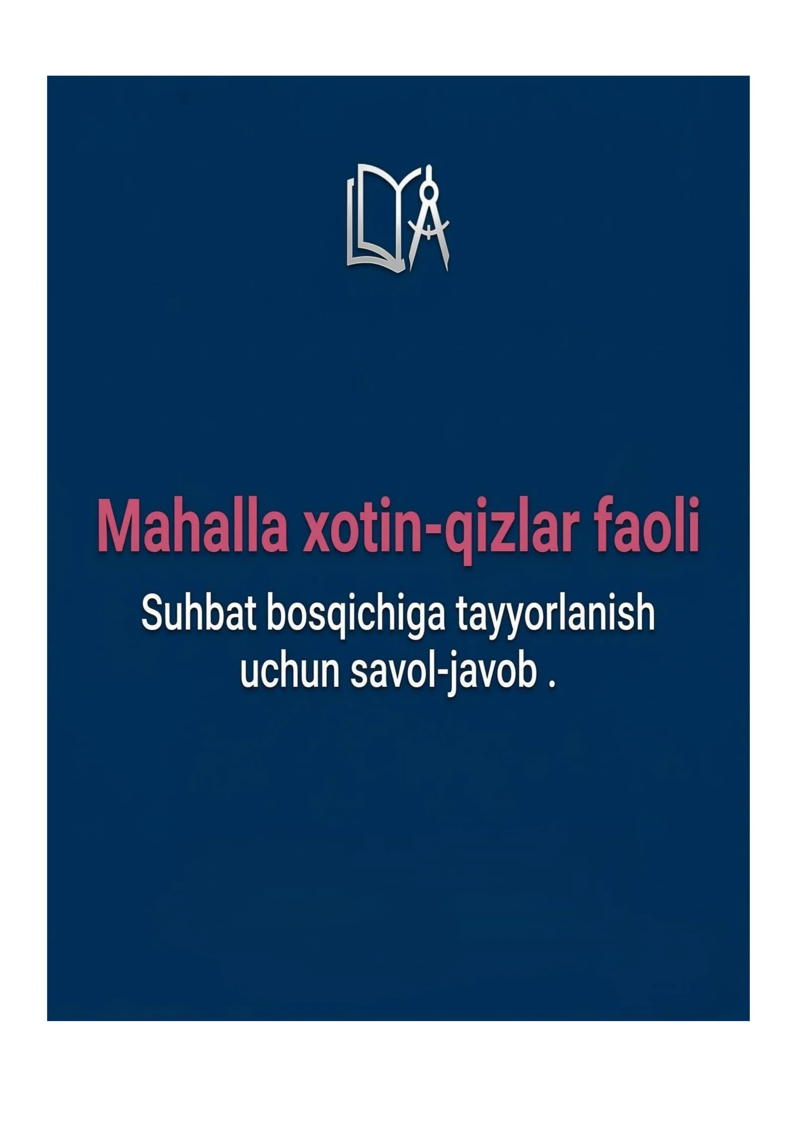 Mahalla xotin-qizlar faoli: Suhbat bosqichi uchun savol-javob (Argos 2026)