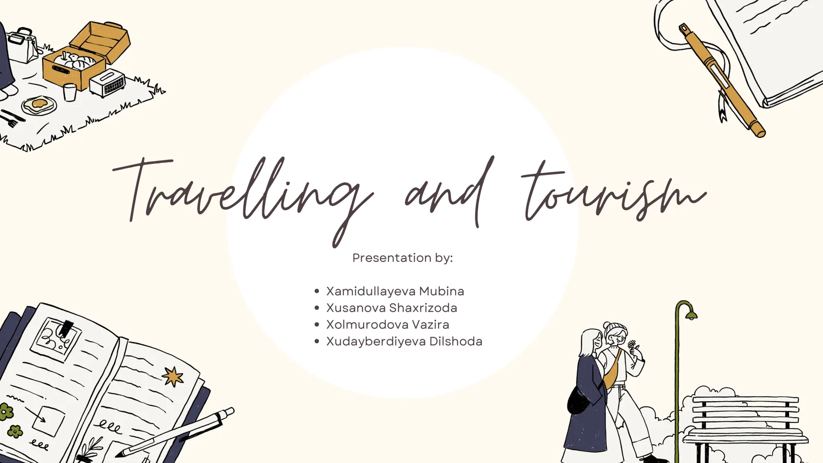 Travelling and tourism