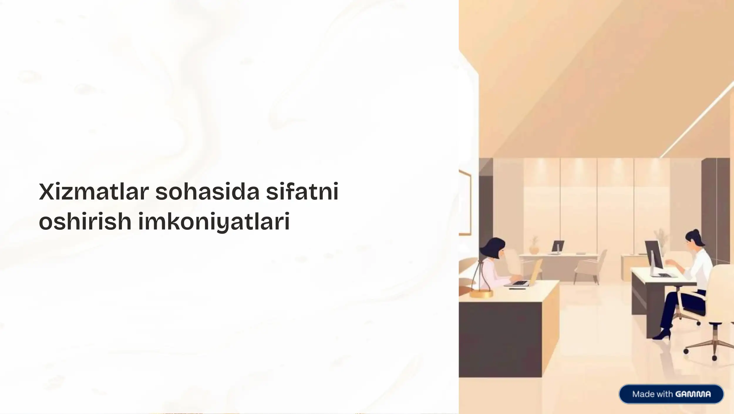 Xizmatlar sohasida sifatni oshirish imkoniyatlari