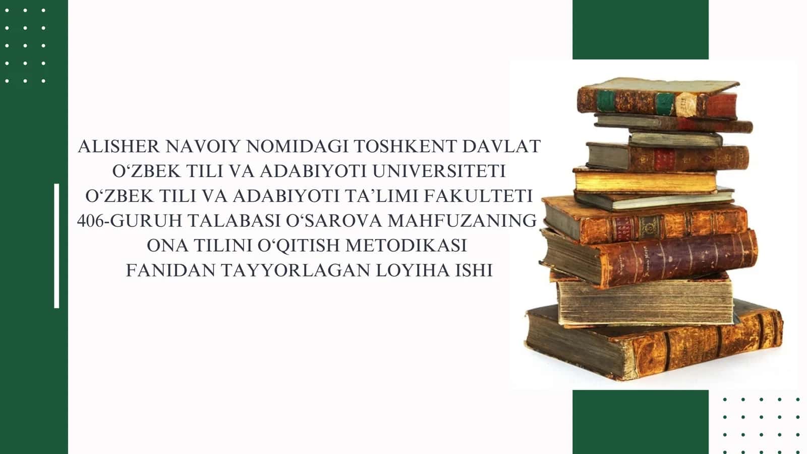 406-GURUH TALABASI O‘SAROVA MAHFUZANING ONA TILINI O‘QITISH METODIKASI