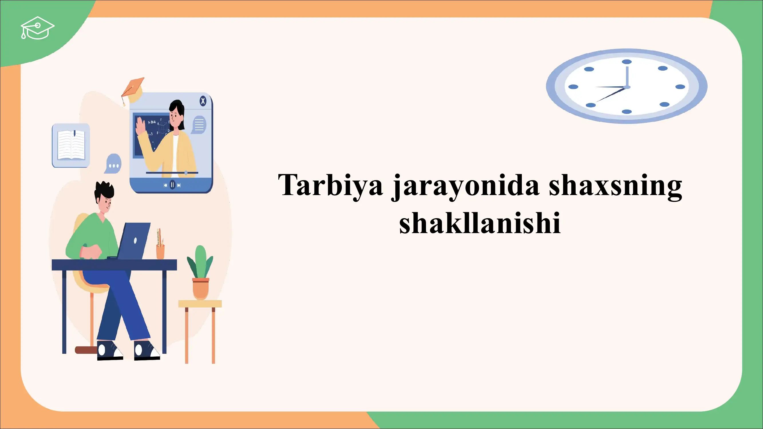 Tarbiya va shakllanish