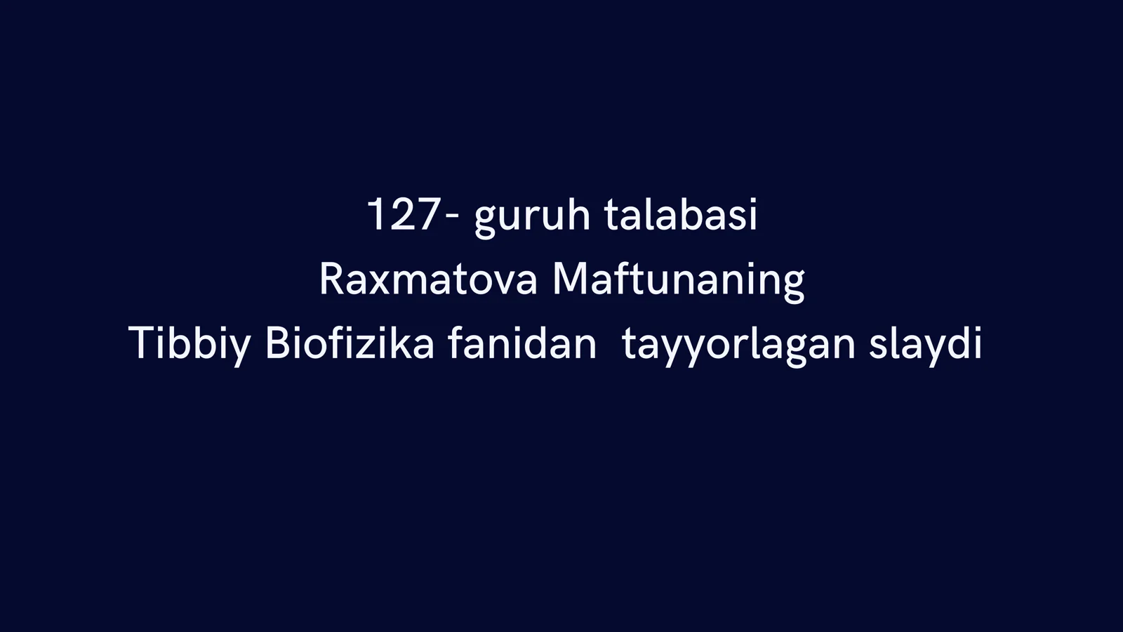 Tibbiy Biofizika slaydi