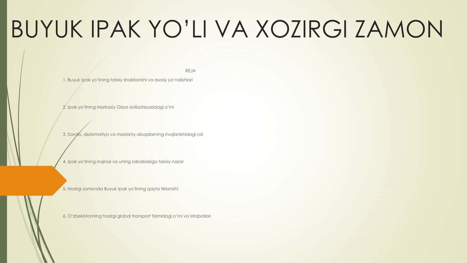Buyuk Ipak Yo’li va Hozirgi Zamon